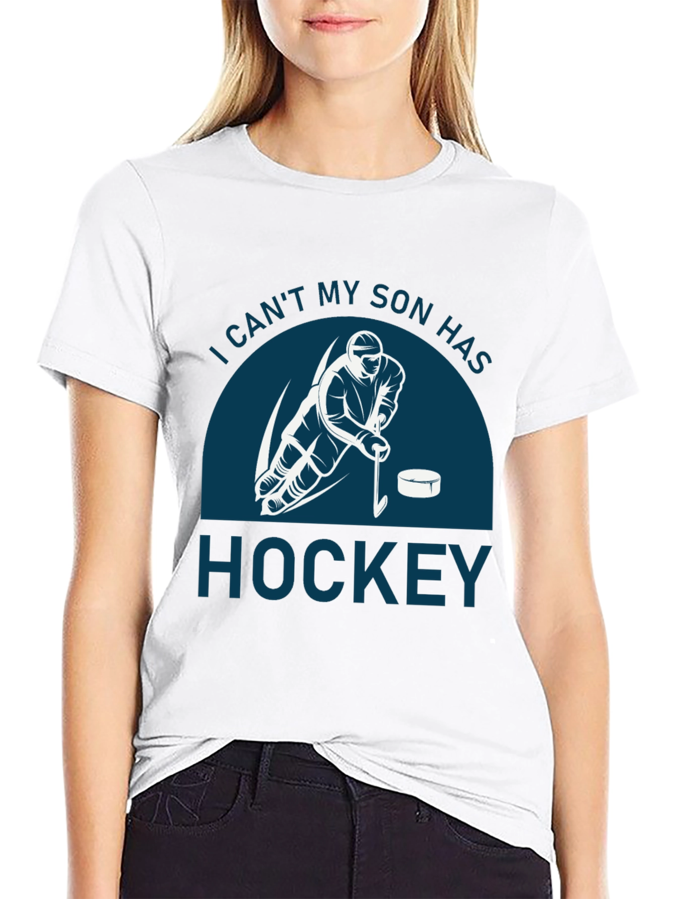I Cant My Son Has Hockey T-Shirt