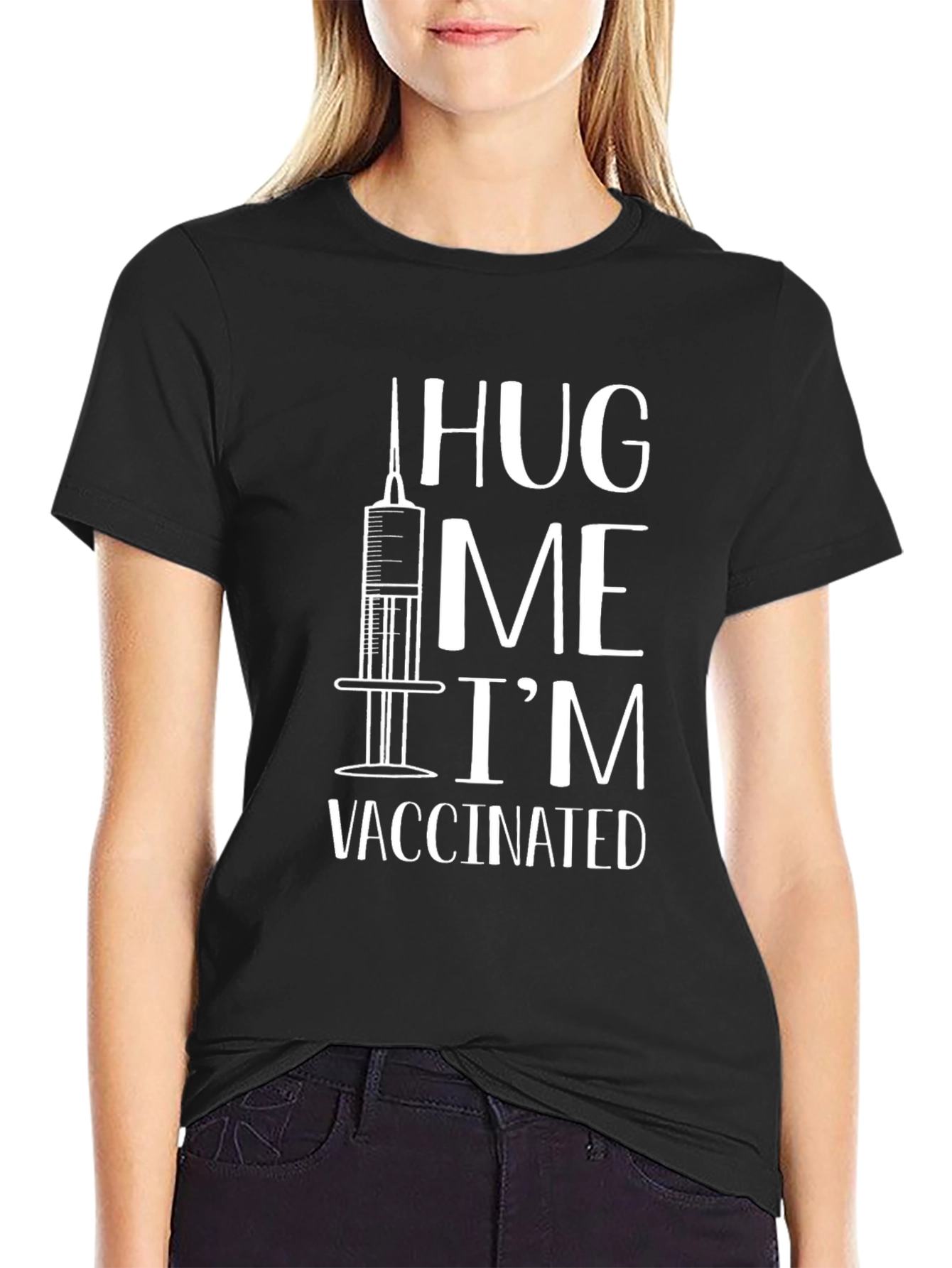 Hug Me Im Vaccinated Novelty T-Shirt