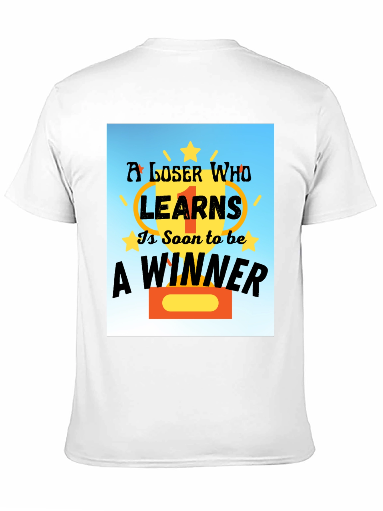 Loser Learns To Be Winner Black T-Shirt