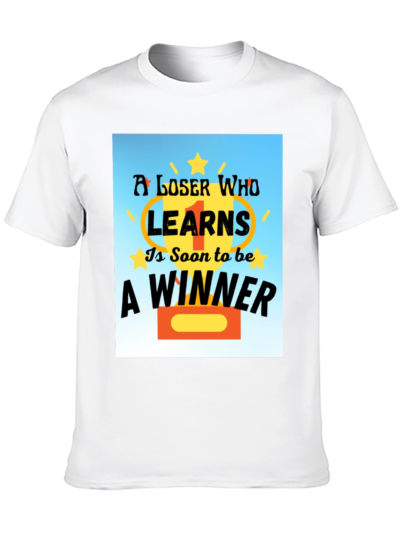 Loser Learns To Be Winner Black T-Shirt