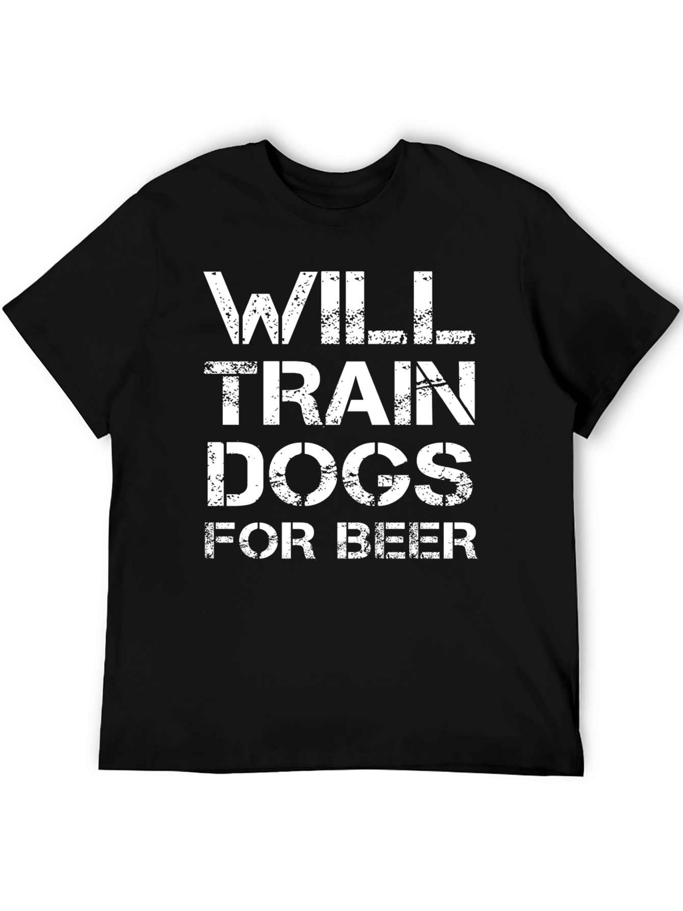 Will Train Dogs For Beer Mens Graphic T-Shirt