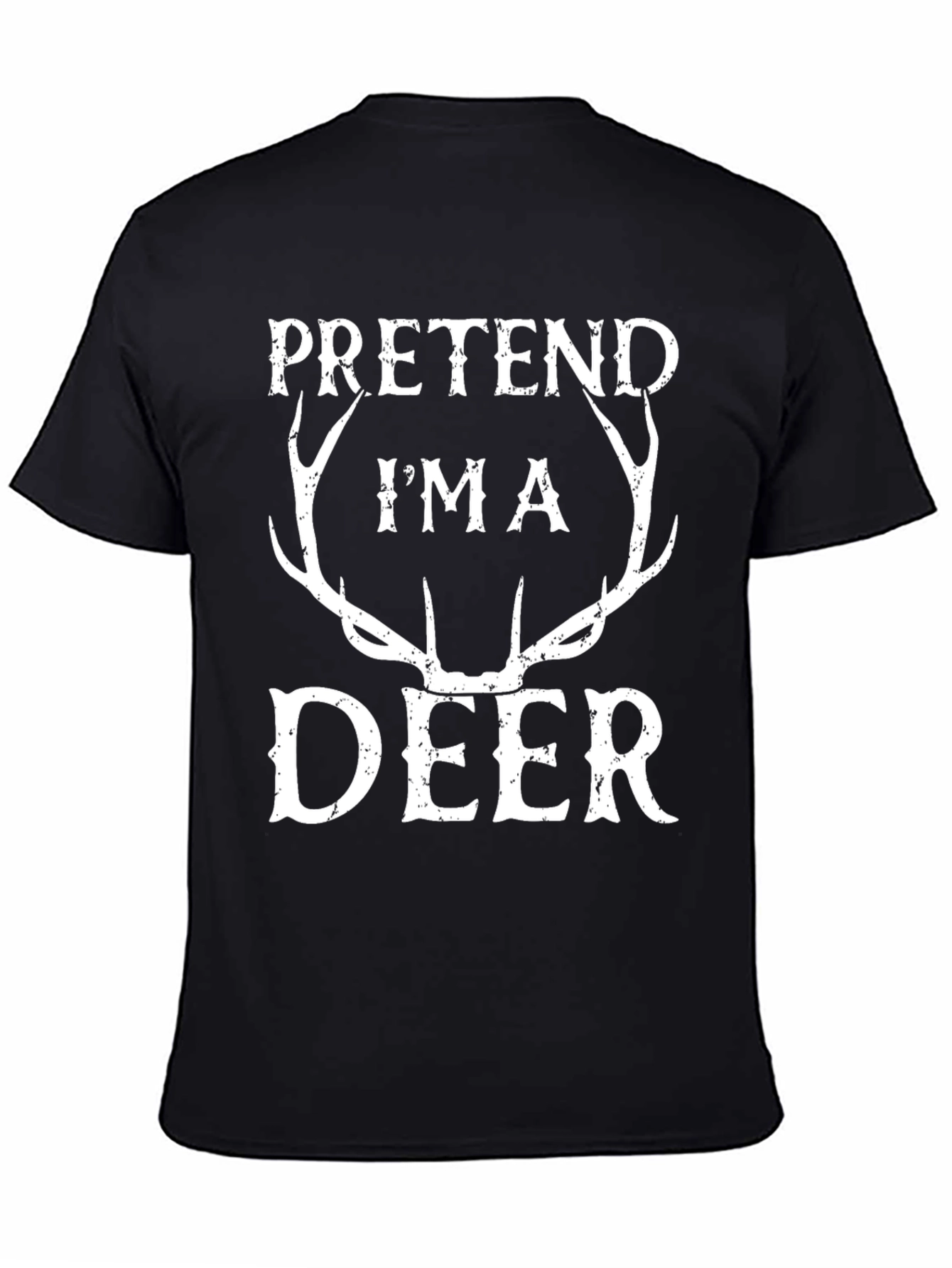 Pretend Im A Deer Graphic Tee