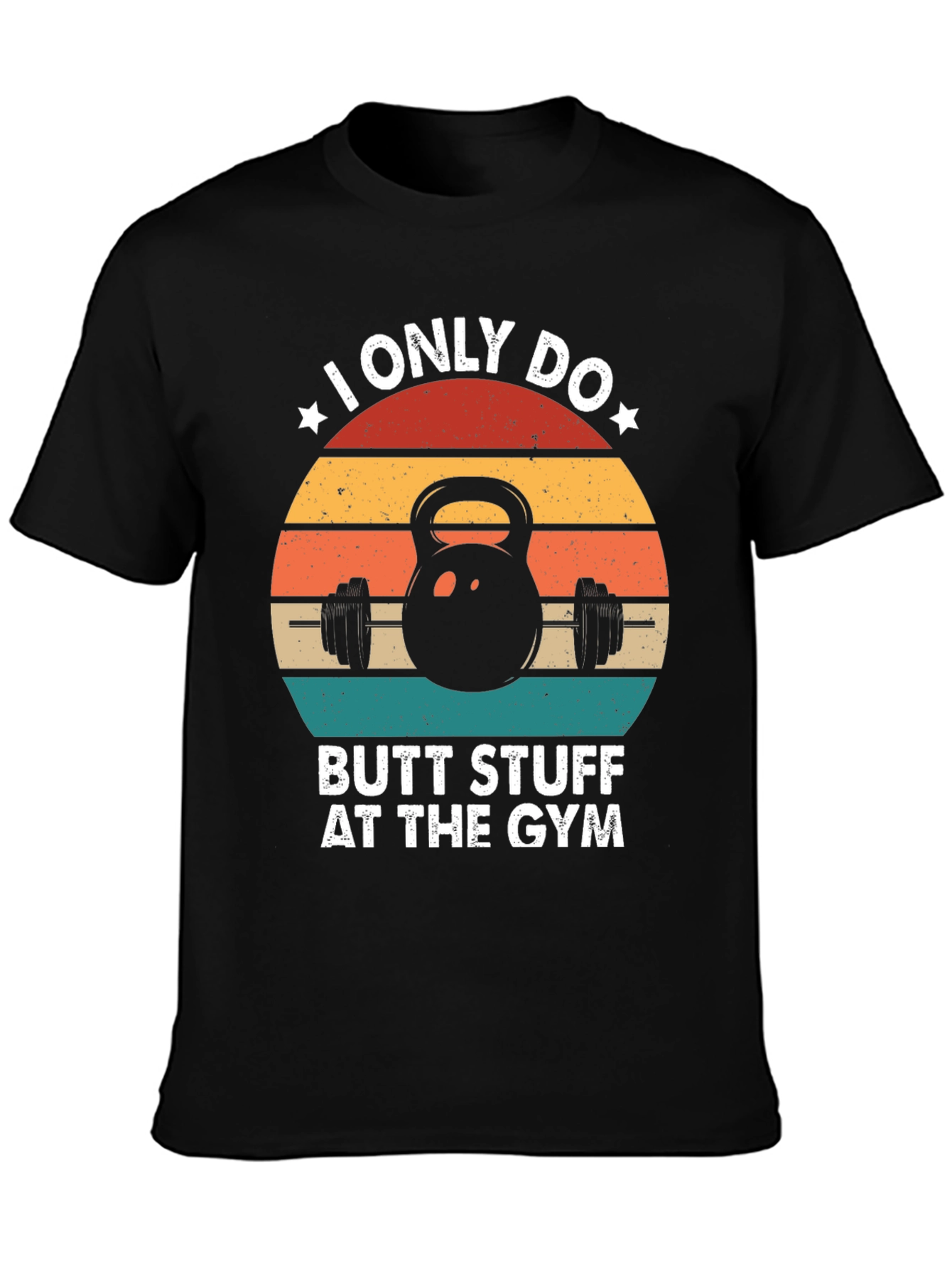 Butt Stuff Gym T-Shirt Funny Workout Tee