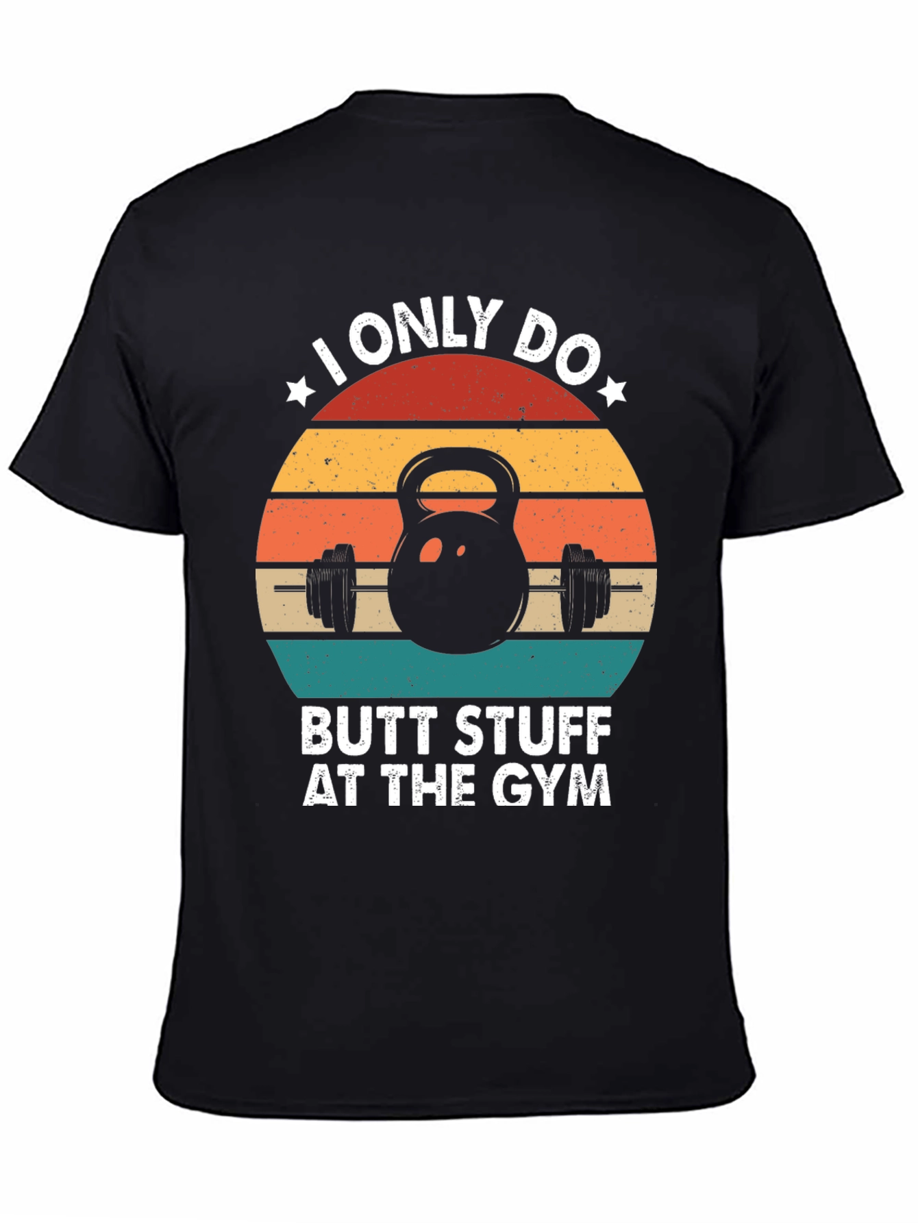 Butt Stuff Gym T-Shirt Funny Workout Tee