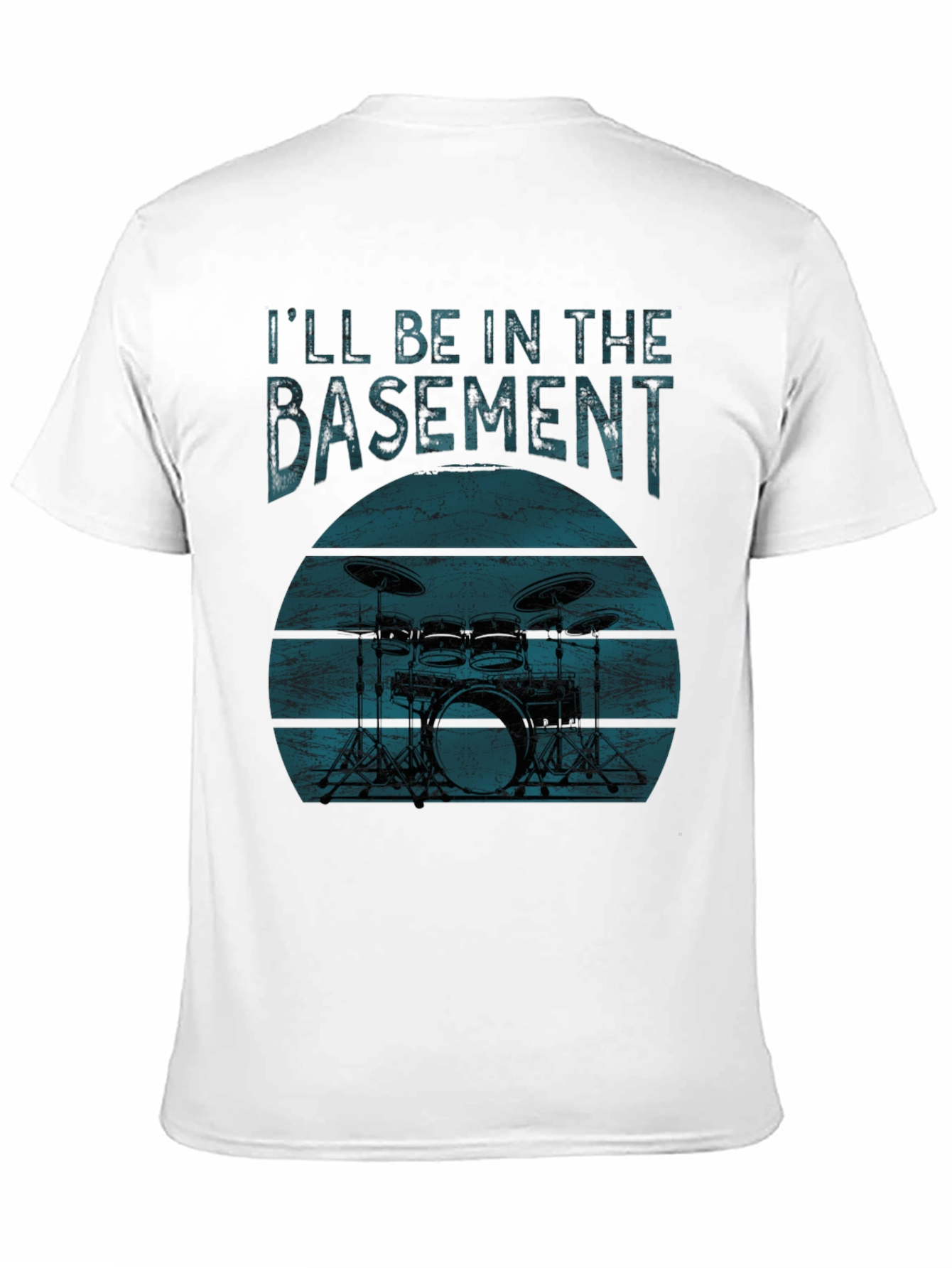 Ill Be In The Basement Drum Set T-Shirt