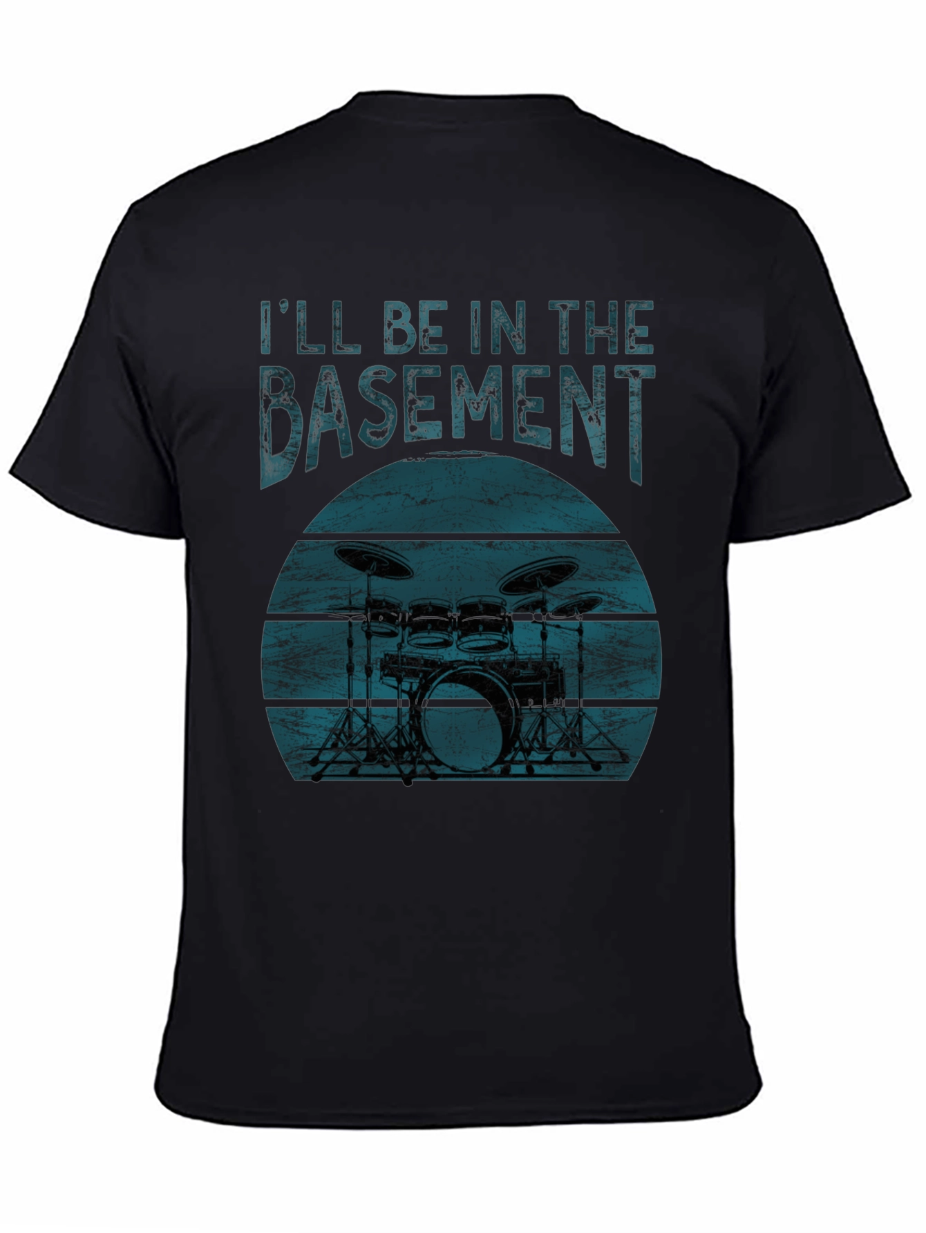 Ill Be In The Basement Drum Set T-Shirt
