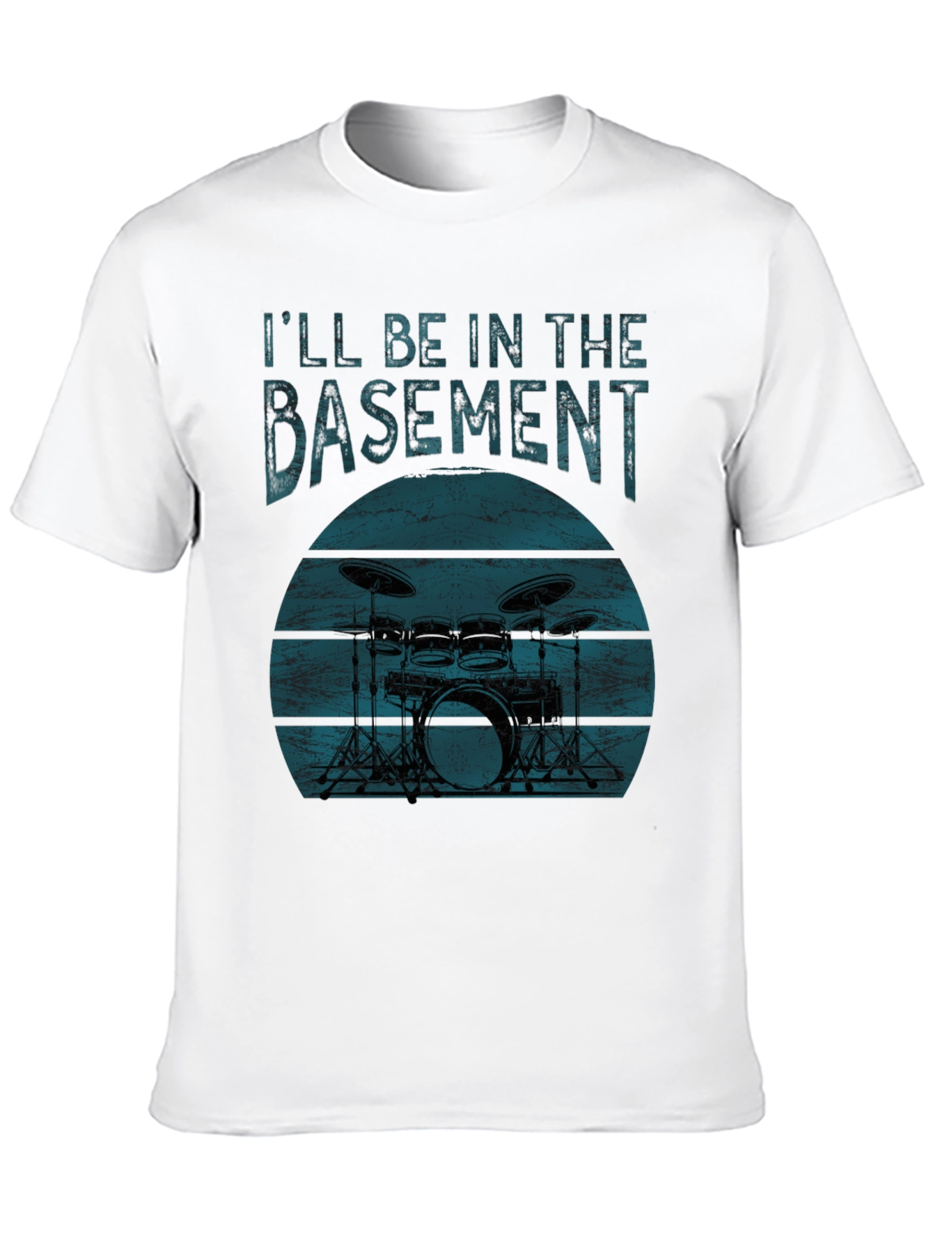 Ill Be In The Basement Drum Set T-Shirt