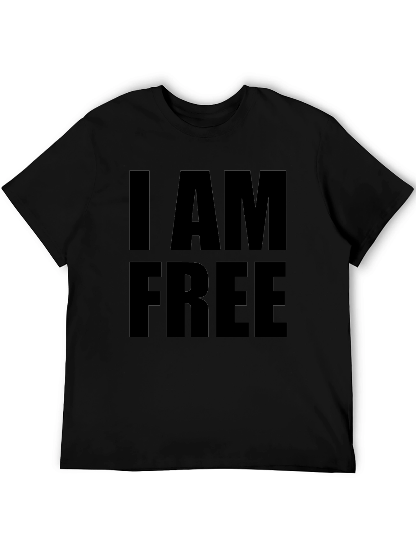 I AM FREE Graphic Tee - Bold Statement T-Shirt