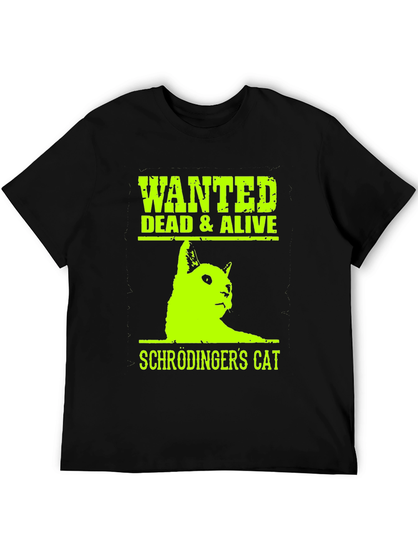 Schrödingers Cat Wanted Tee - Dead & Alive T-Shirt