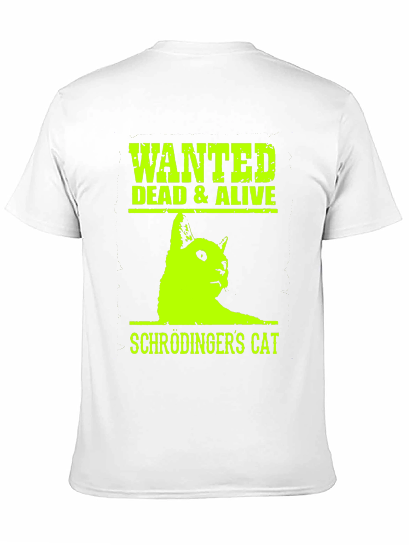 Schrödingers Cat Wanted Tee - Dead & Alive T-Shirt