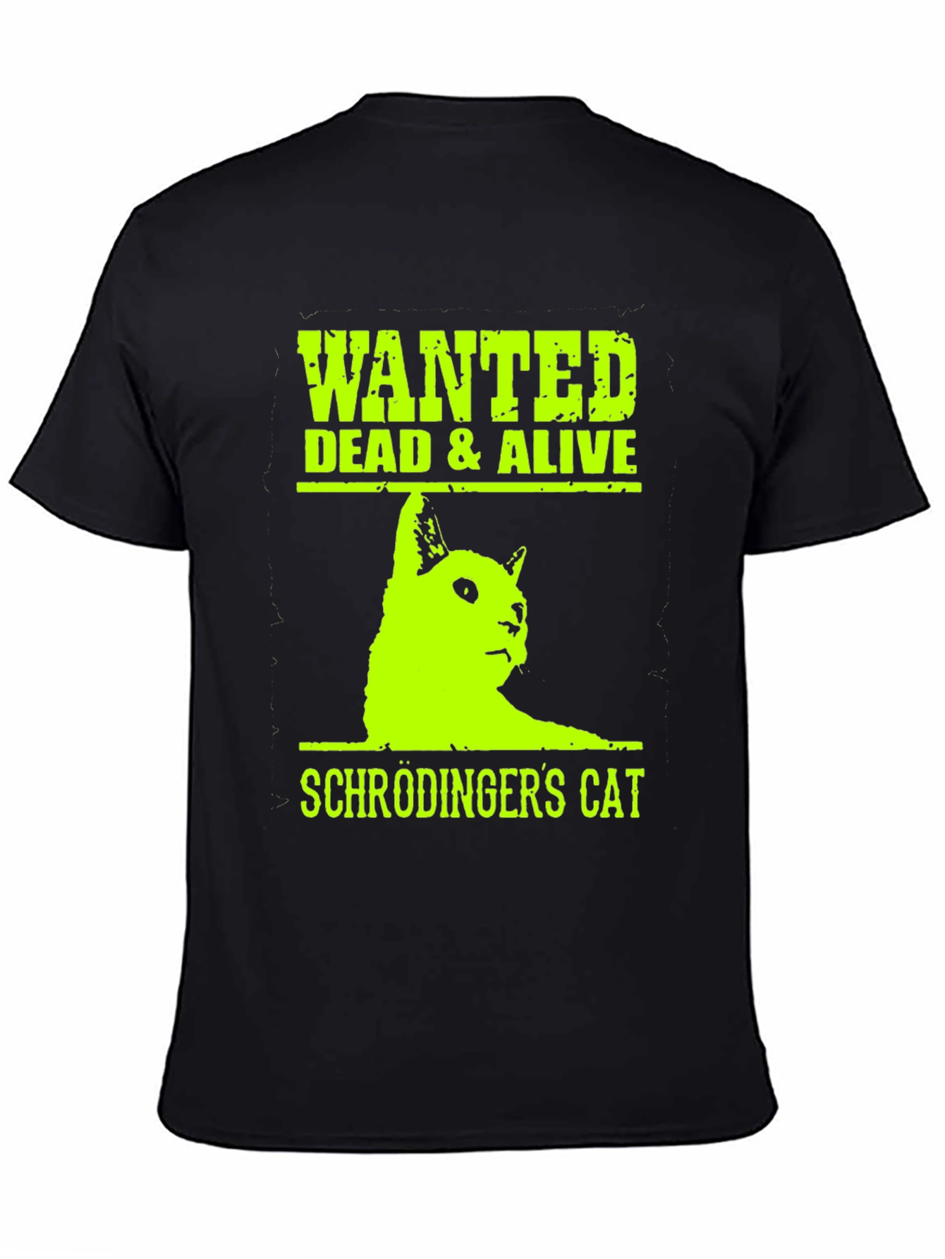 Schrödingers Cat Wanted Tee - Dead & Alive T-Shirt
