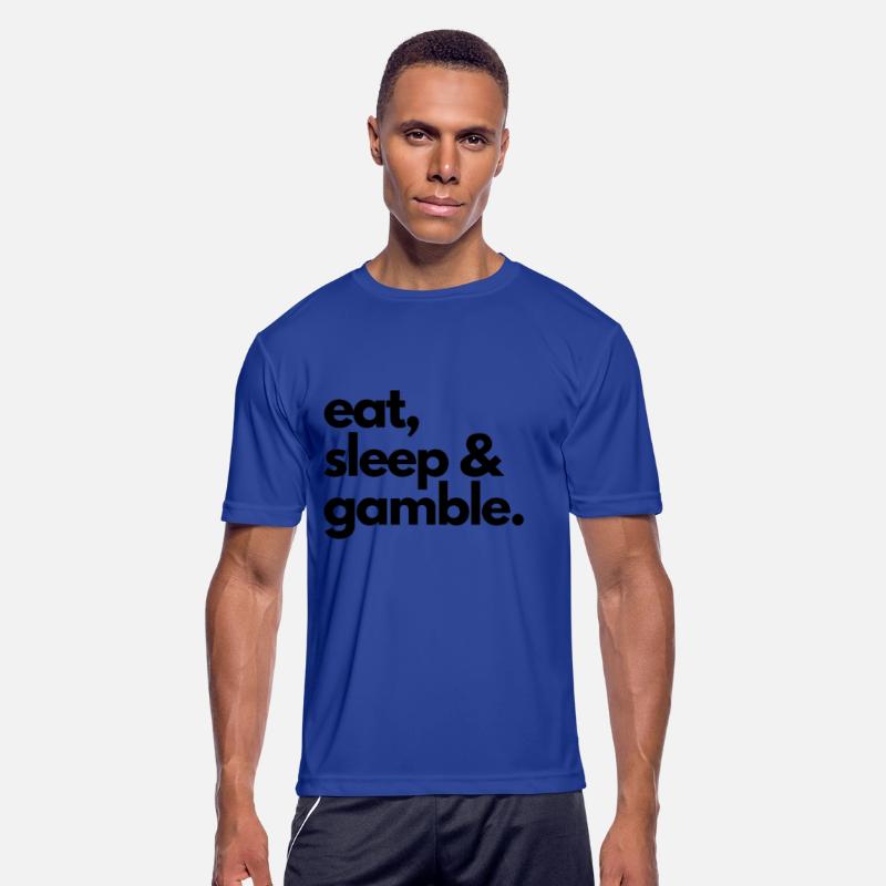 eat sleep and gamble