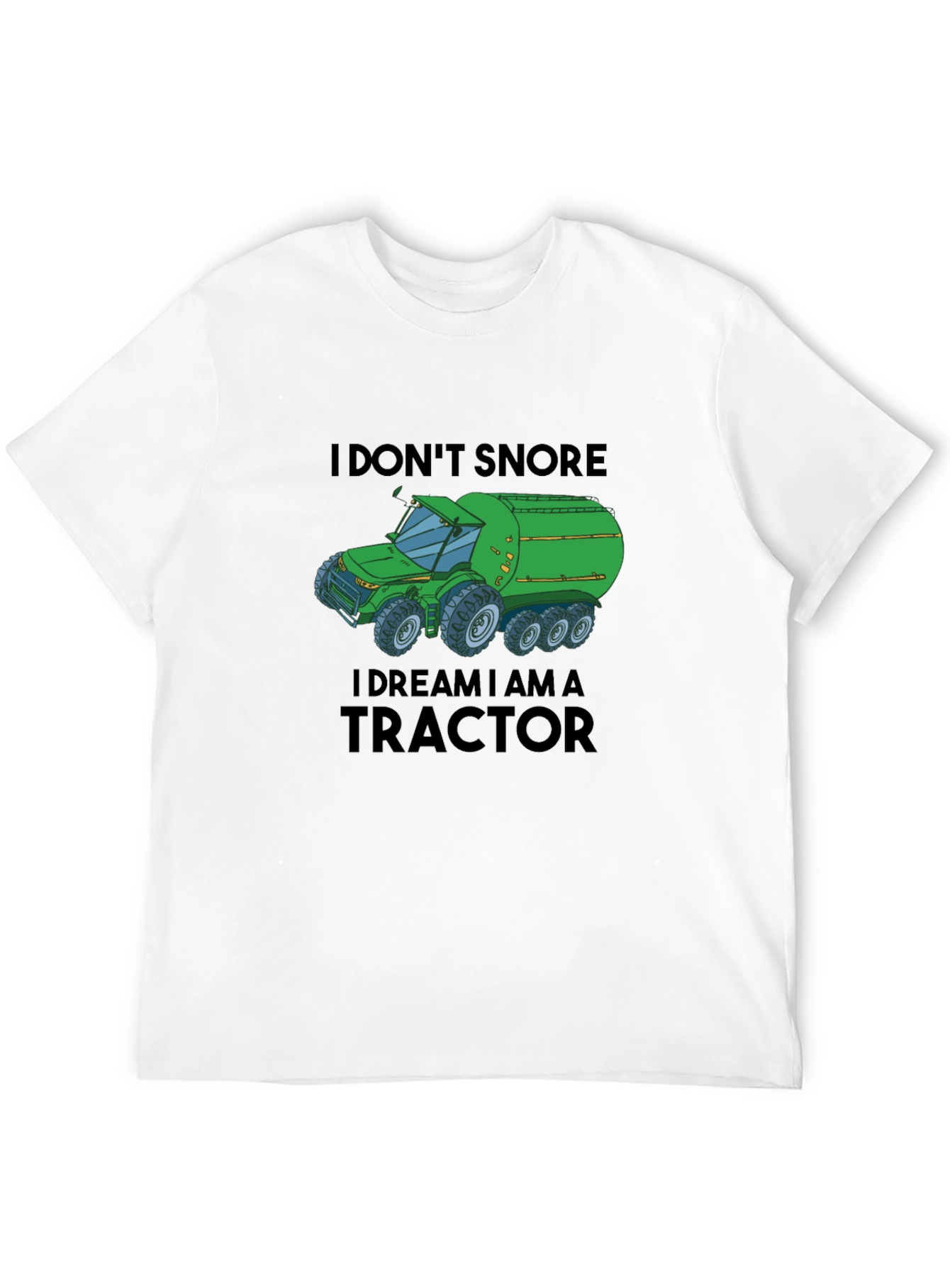 I Dream I Am A Tractor Graphic Tee