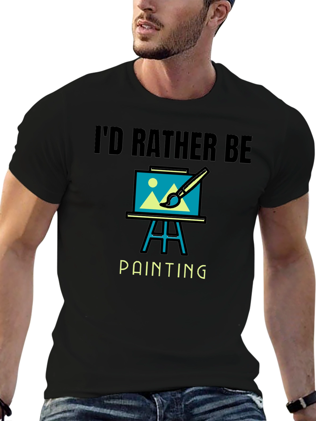 Id Rather Be Painting Graphic T-Shirt