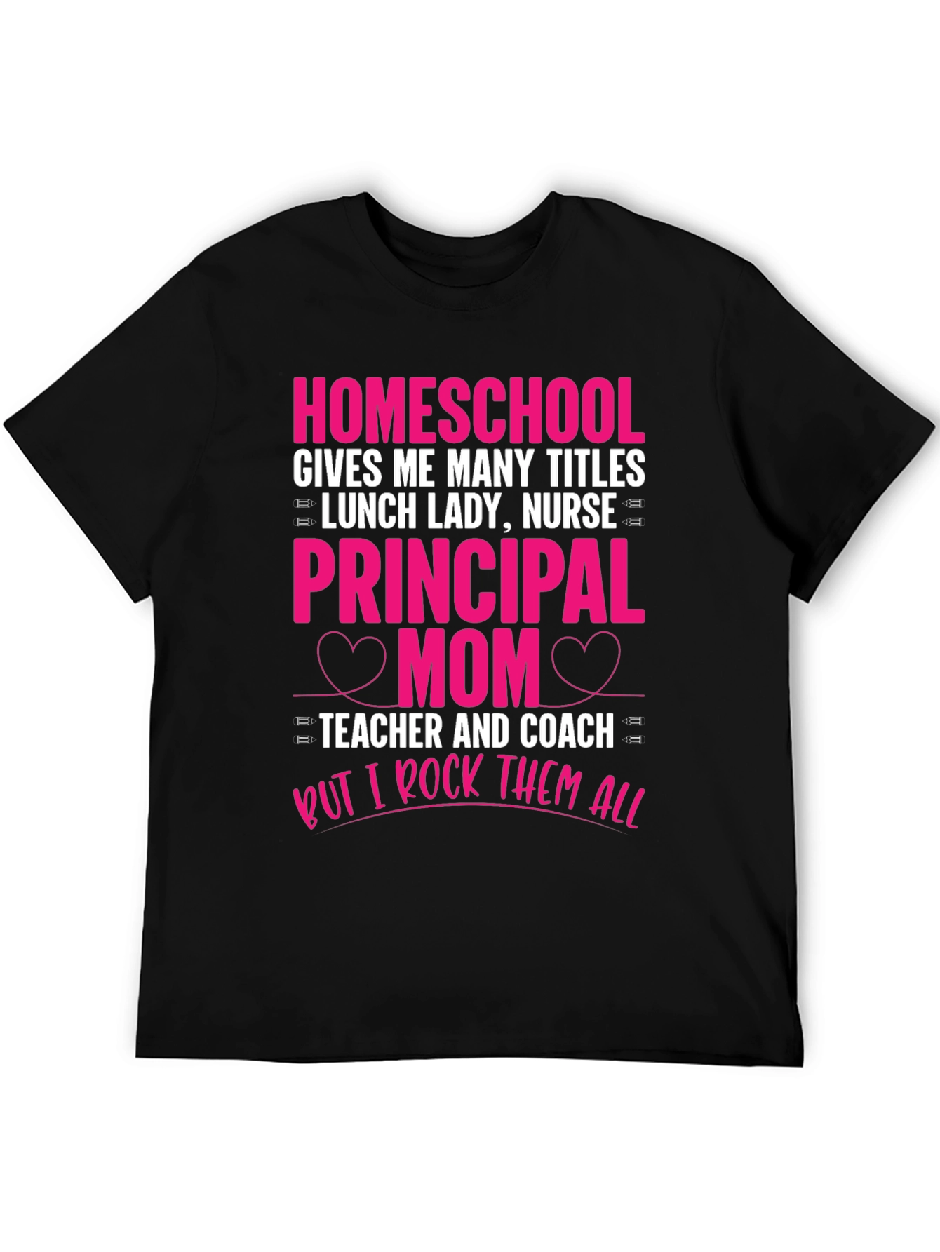 Homeschool Mom T-Shirt - Rock All Titles