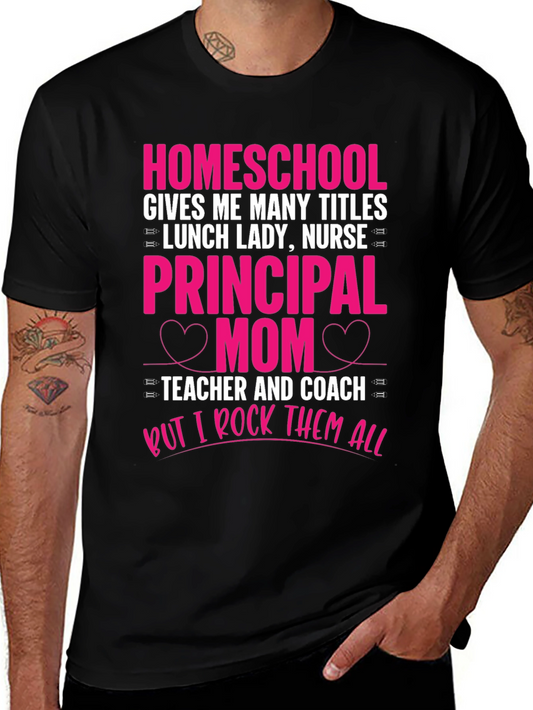 Homeschool Mom T-Shirt - Rock All Titles