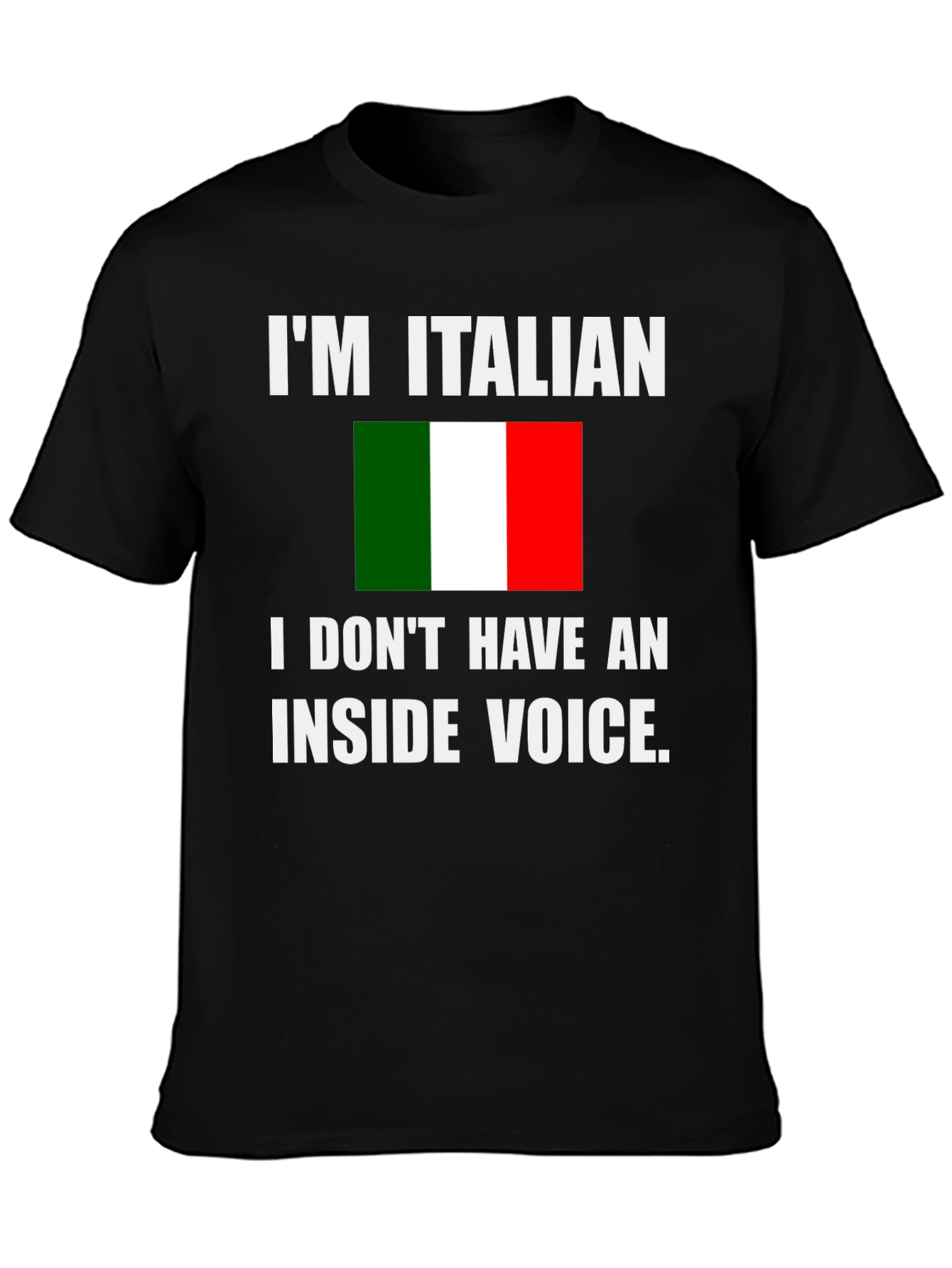 Im Italian T-Shirt - Funny Bold Graphic Tee