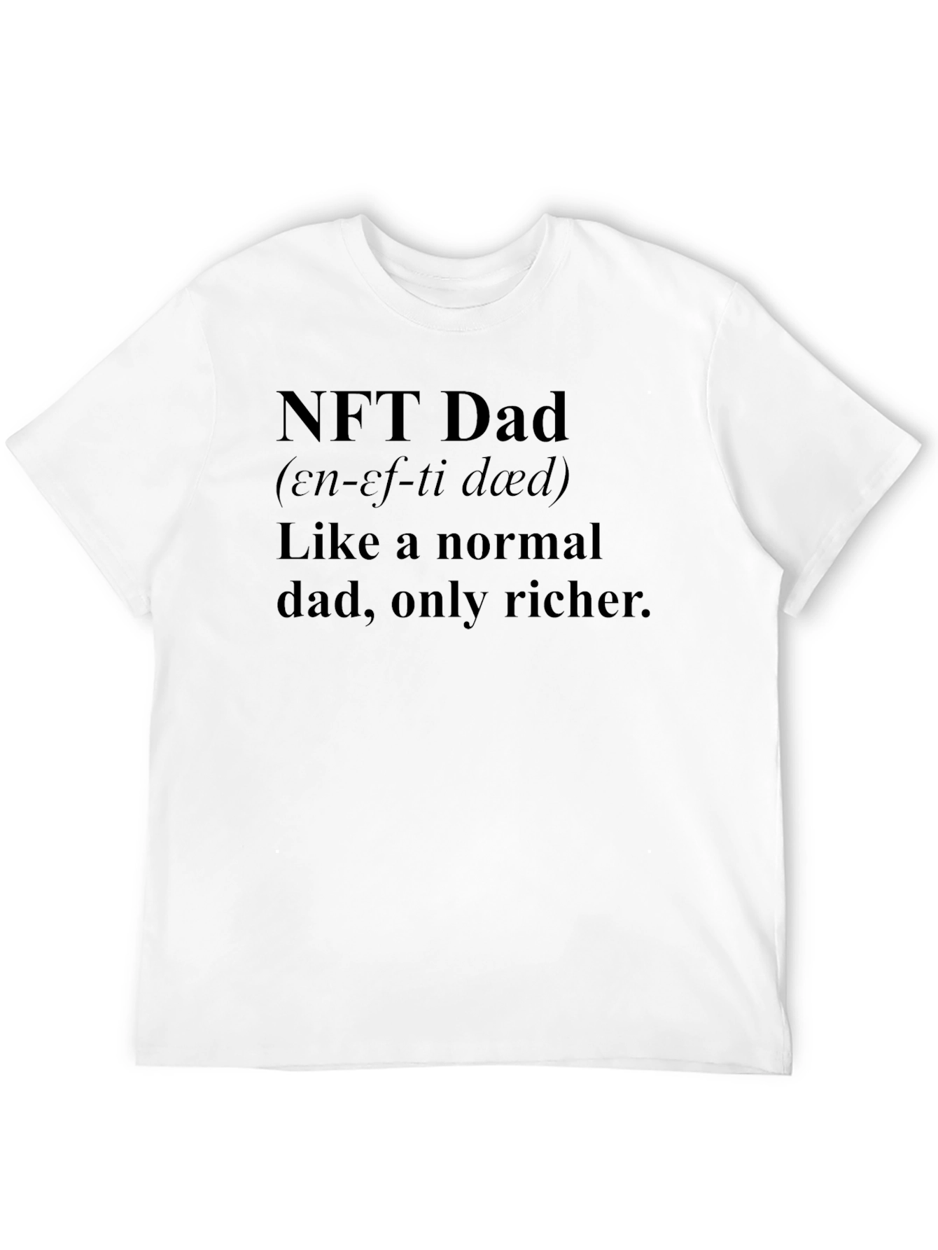 NFT Dad Black T-Shirt - Crypto Rich Humor