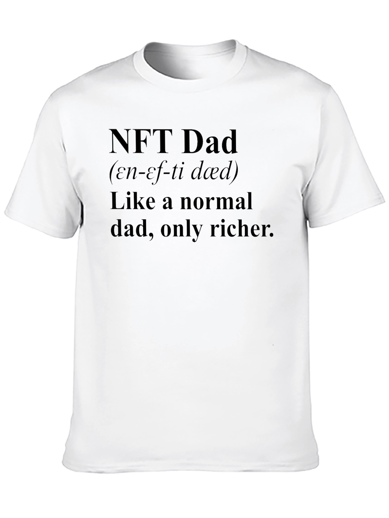 NFT Dad Black T-Shirt - Crypto Rich Humor