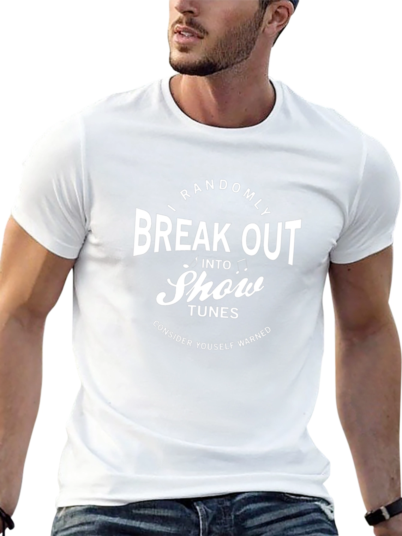 Funny Show Tunes T-Shirt: Break Out Into Song!