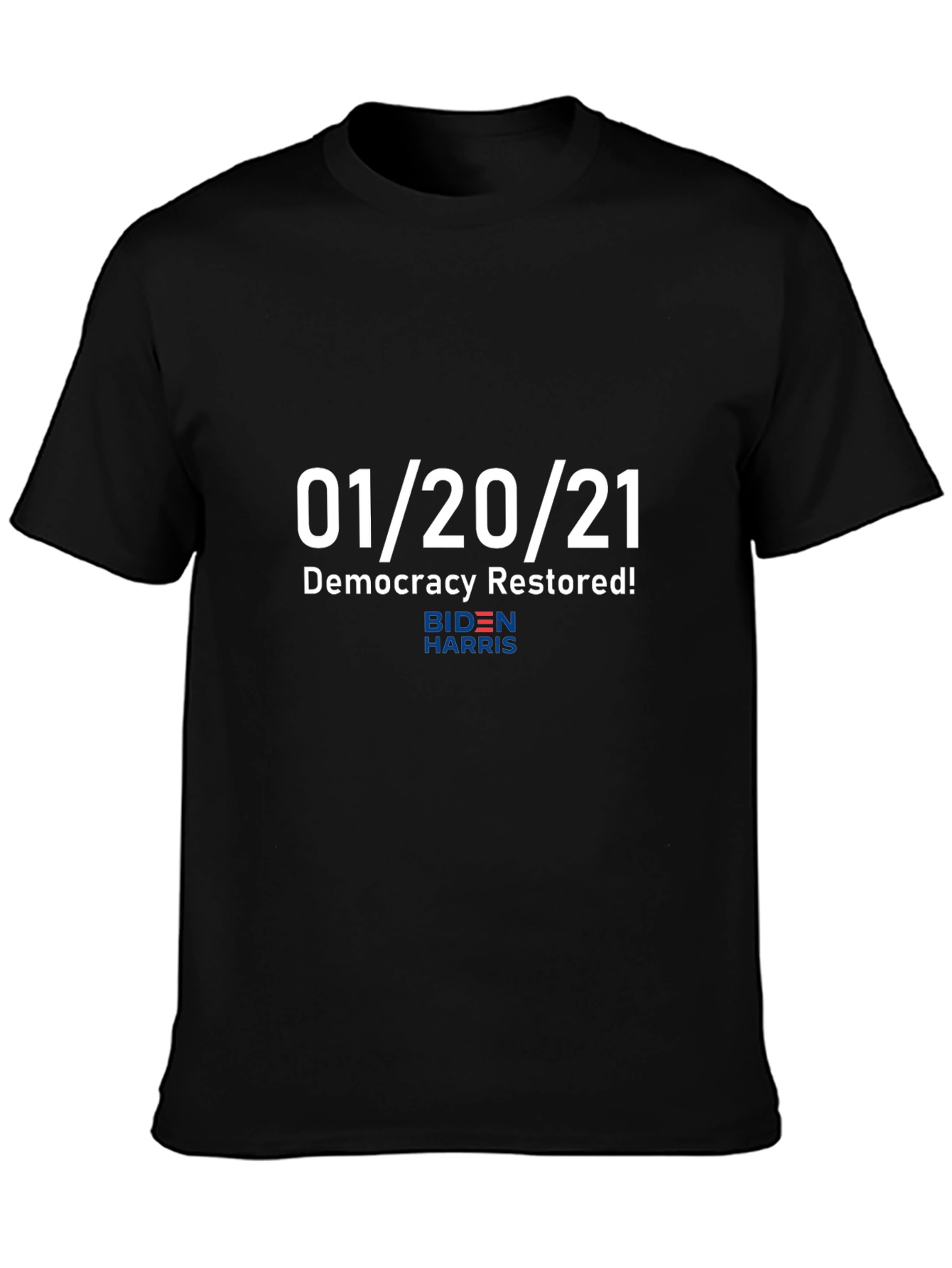 Democracy Restored 01/20/21 T-Shirt