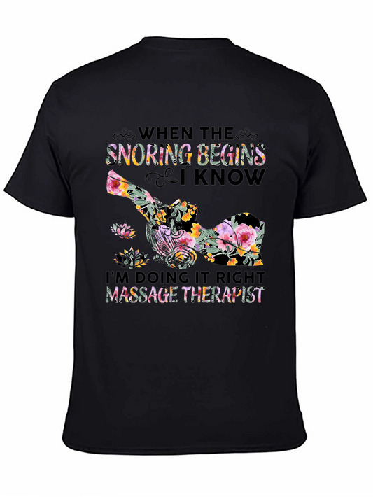 Floral Massage Therapist T-Shirt - Snoring Begins