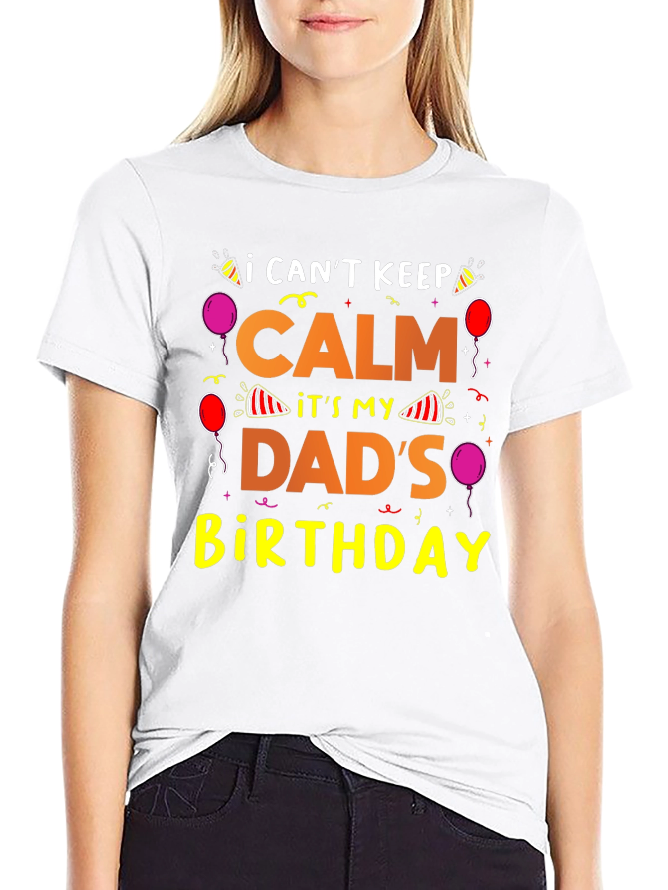 Dads Birthday T-Shirt: I Cant Keep Calm