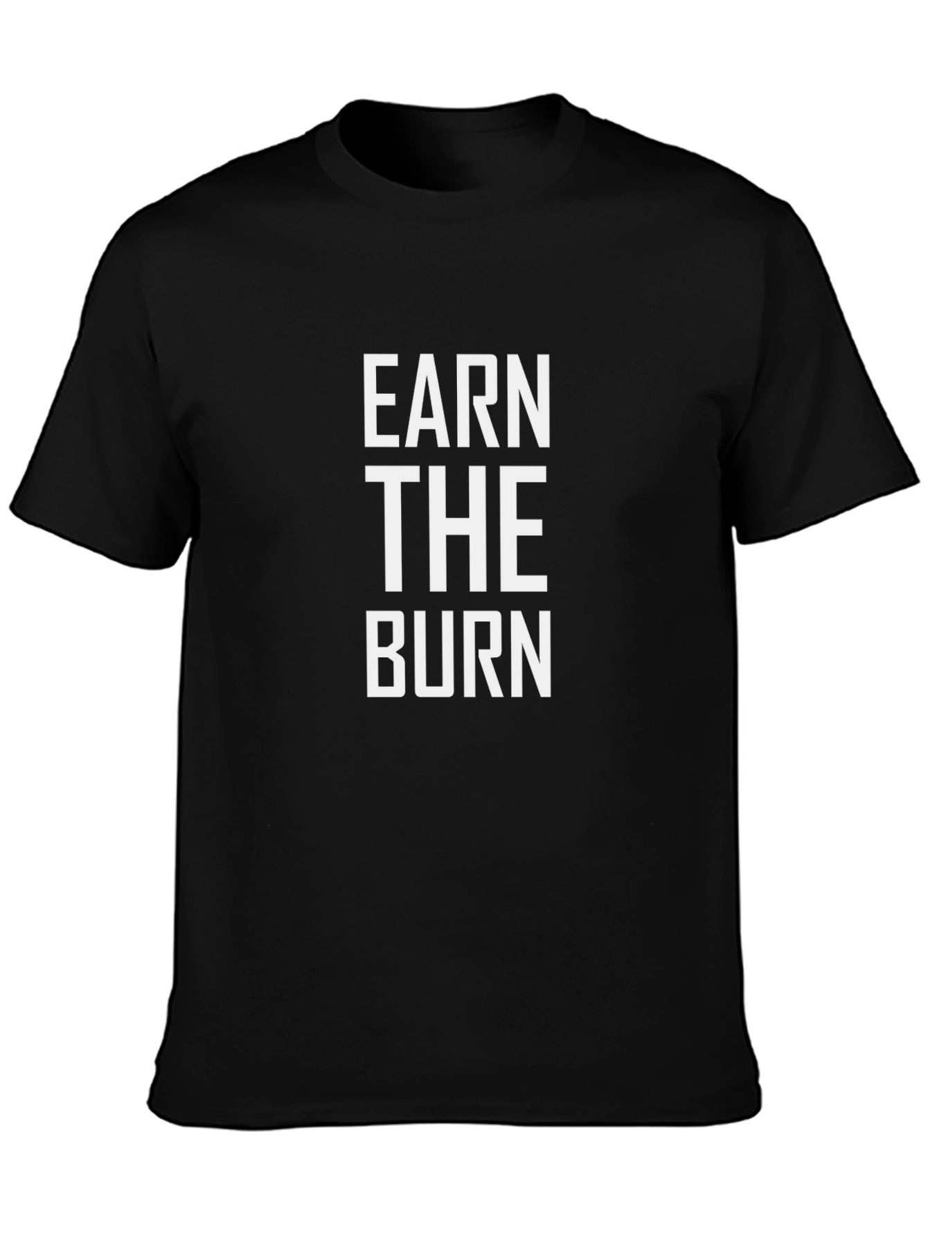 Earn the Burn Graphic Tee - Black Cotton T-Shirt