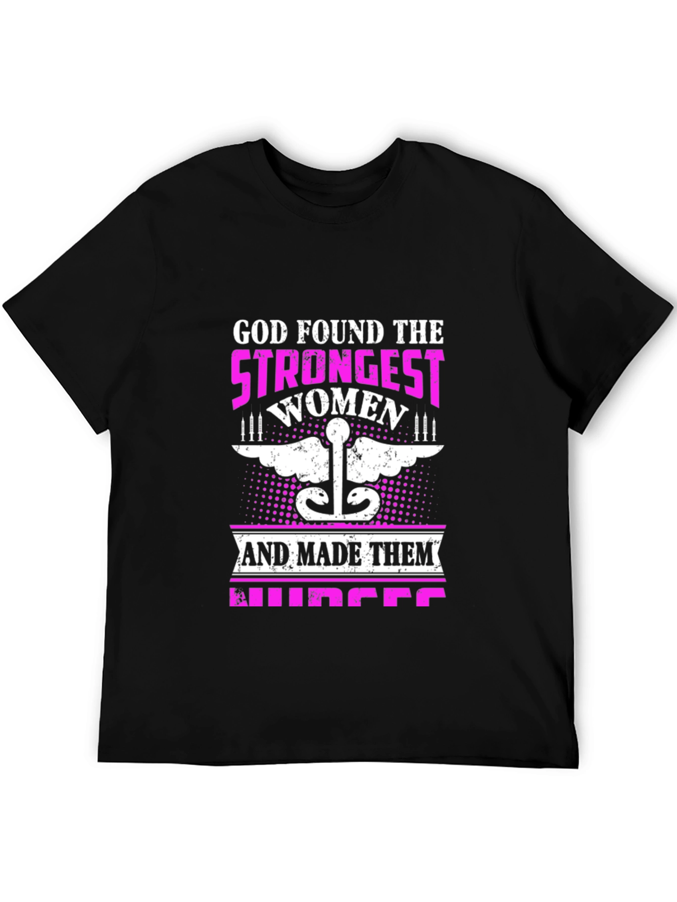 Strongest Women Nurses T-Shirt