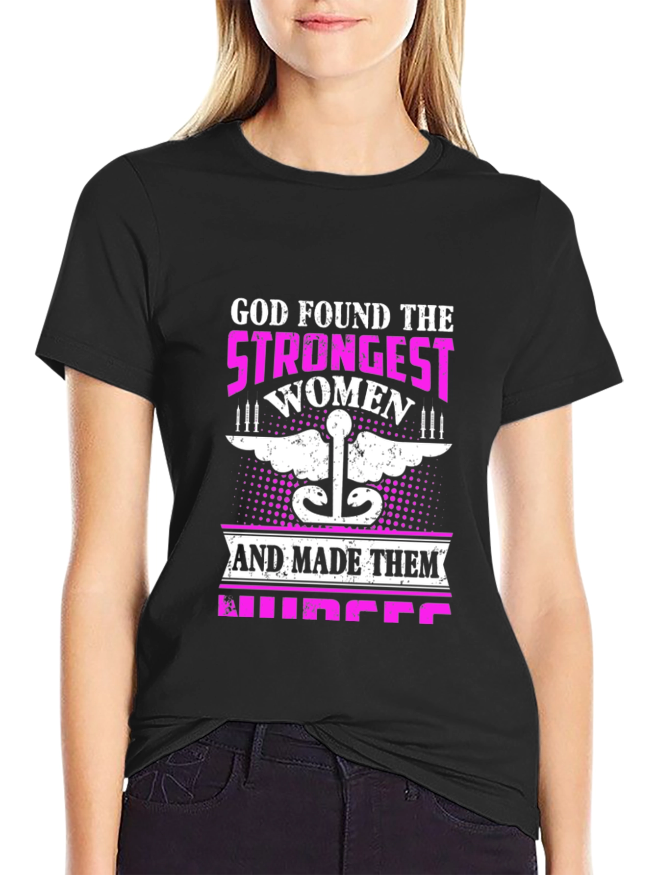Strongest Women Nurses T-Shirt