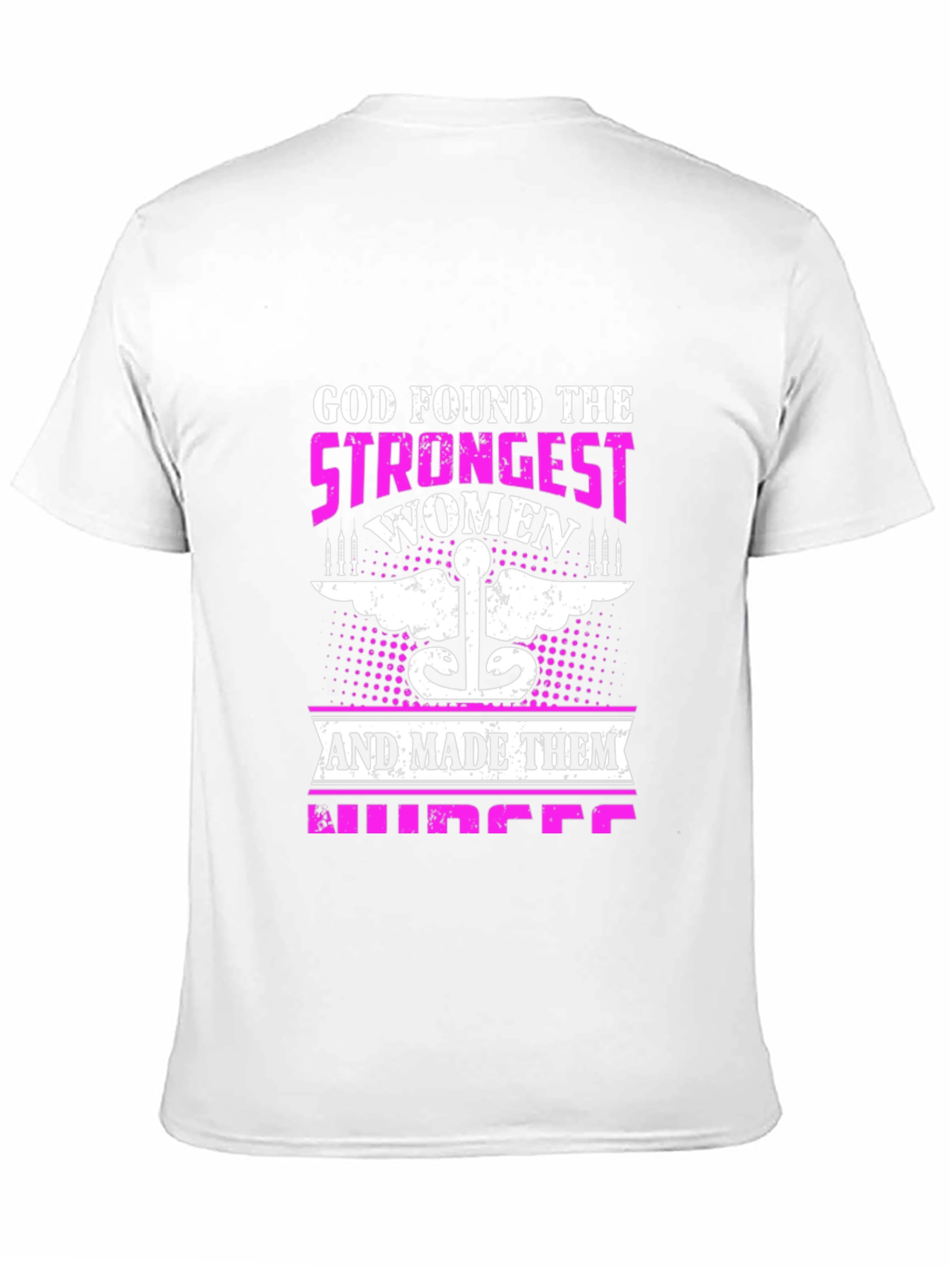 Strongest Women Nurses T-Shirt