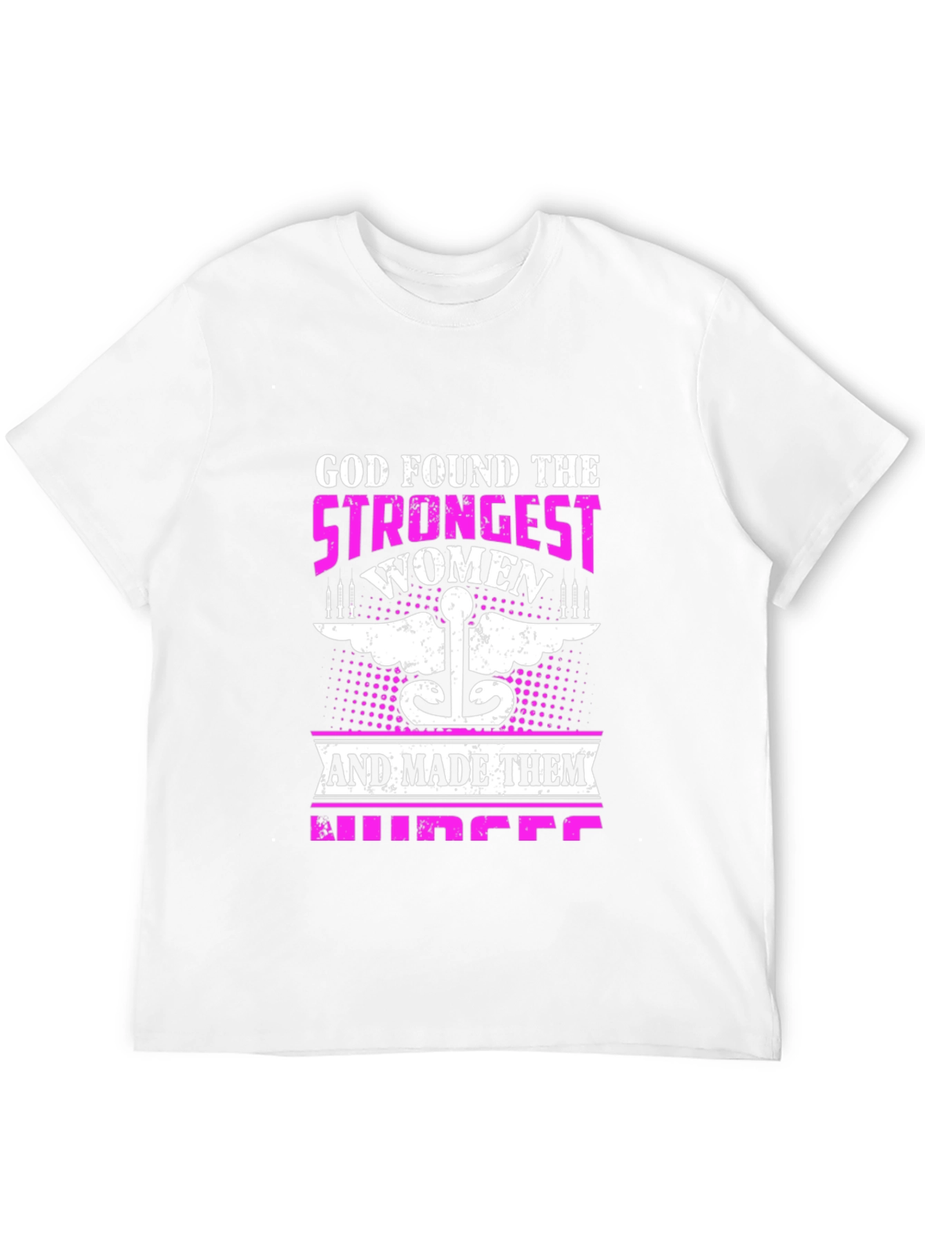 Strongest Women Nurses T-Shirt