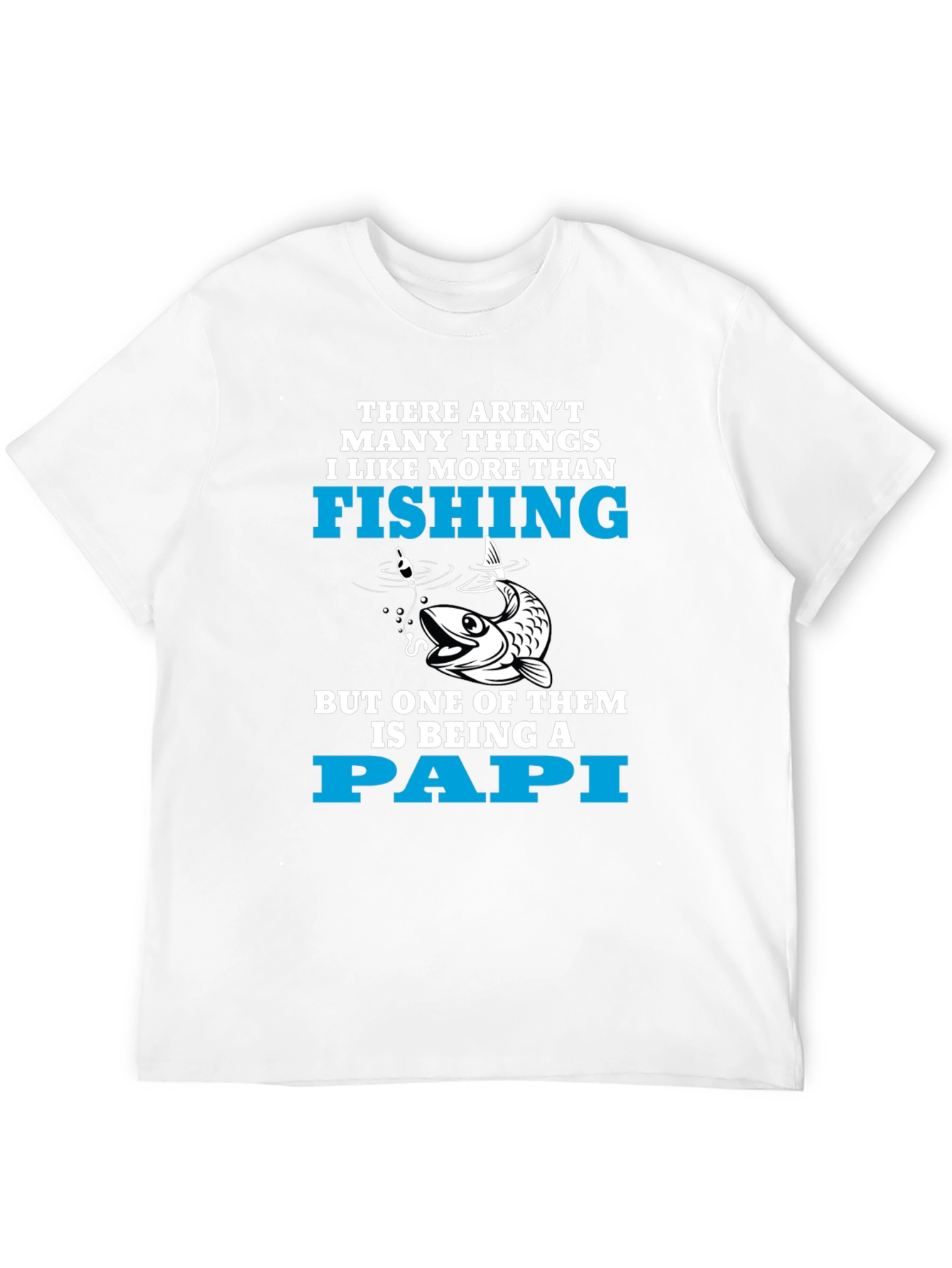 Fishing Papi T-Shirt - Fun Dad Gift