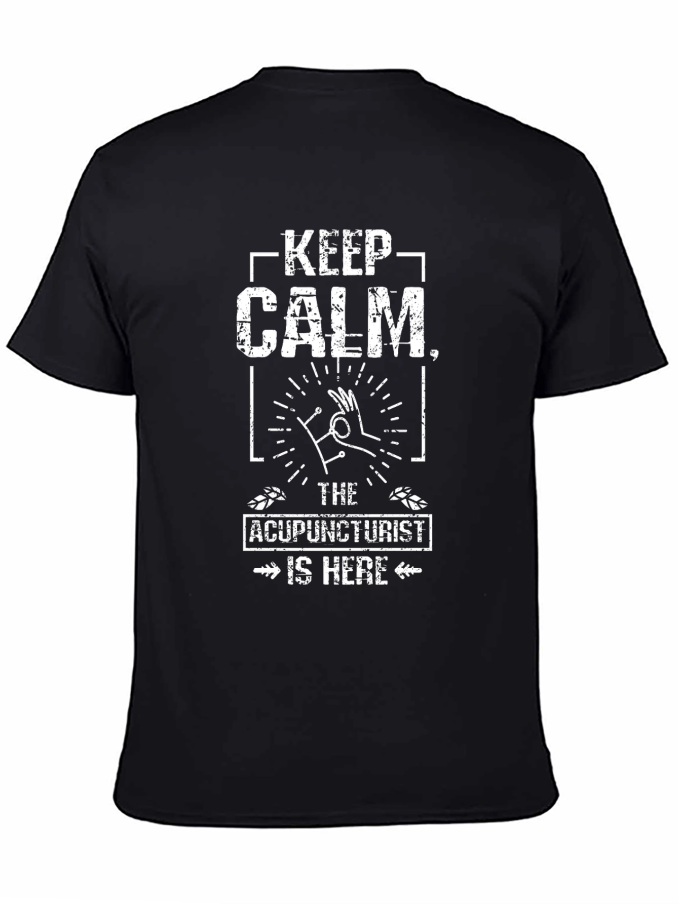 Keep Calm Acupuncturist Graphic Tee