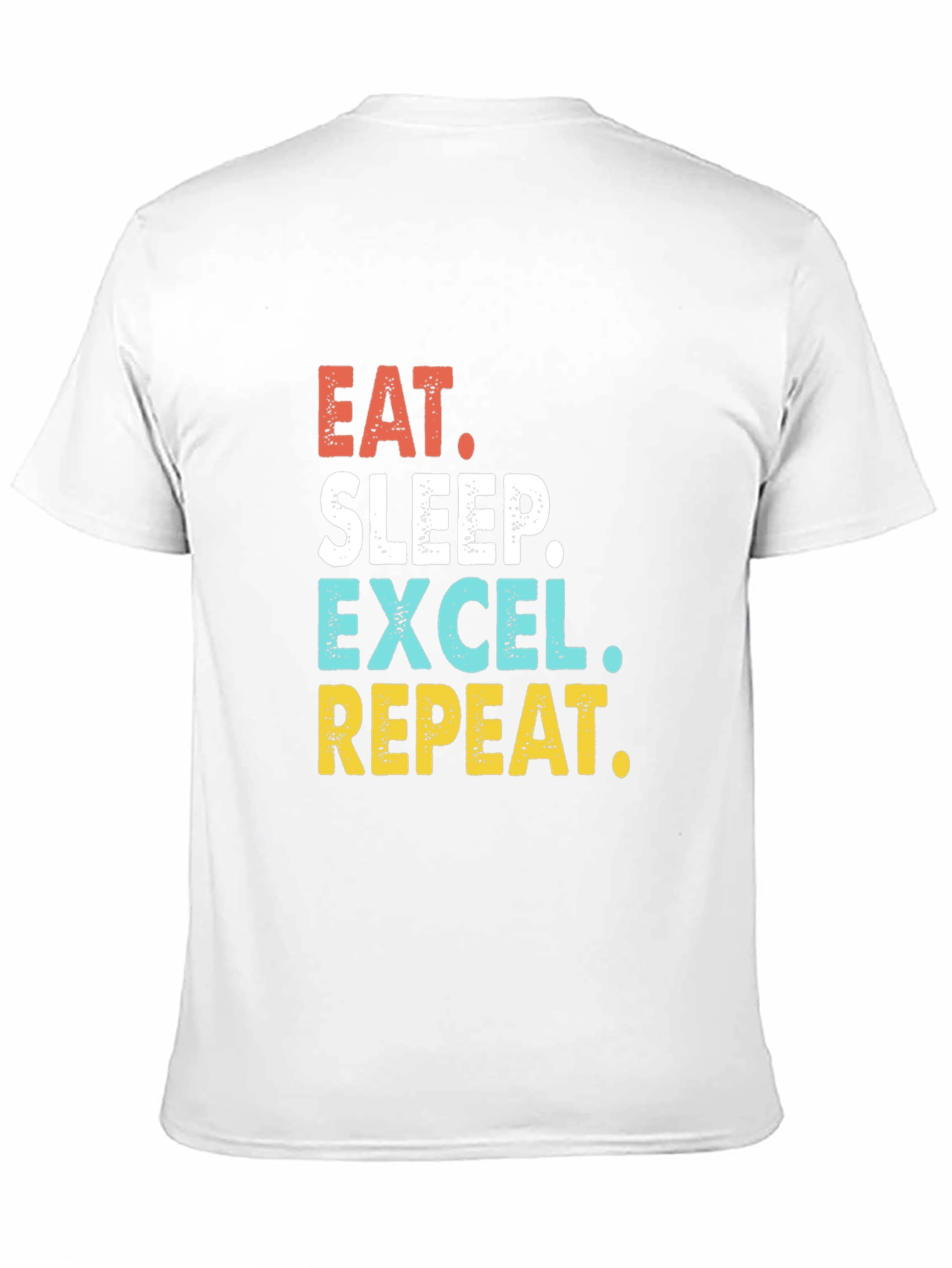 Eat Sleep Excel Repeat T-Shirt