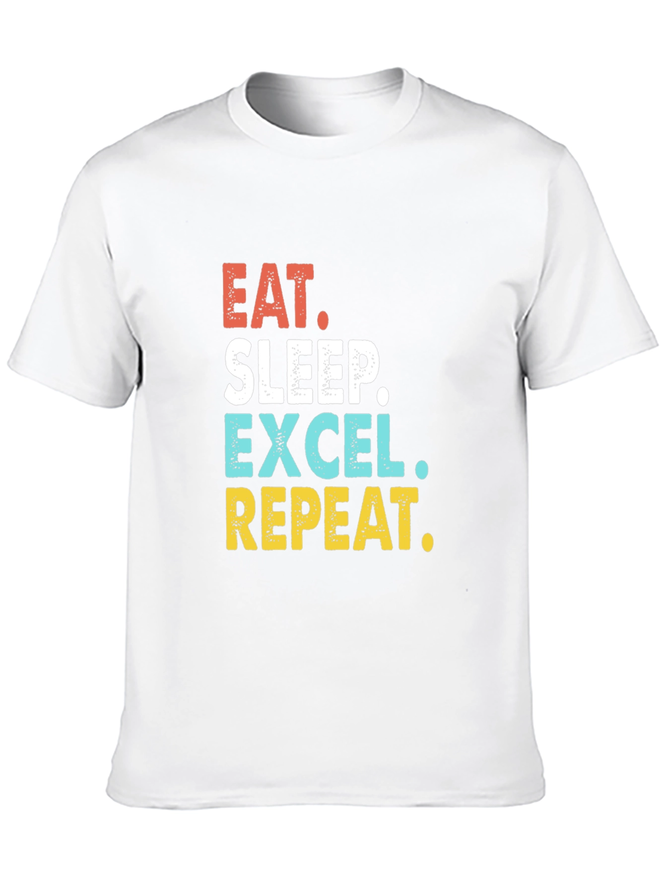 Eat Sleep Excel Repeat T-Shirt