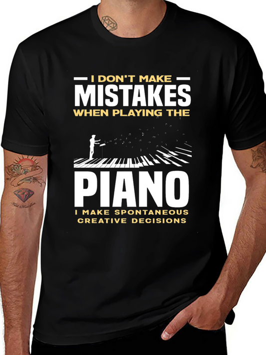 Funny Piano Player T-Shirt - No Mistakes Creative Decisions