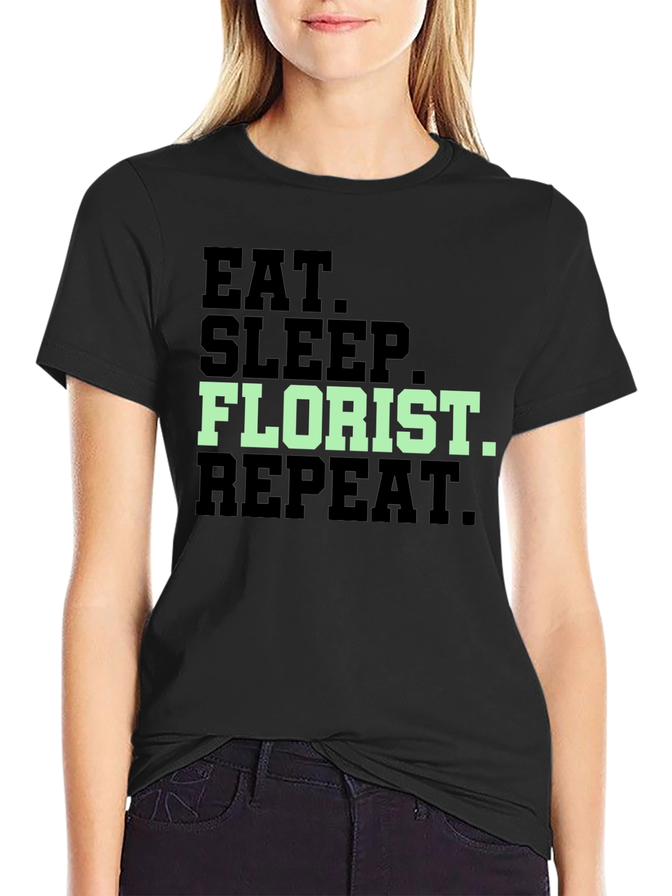 Eat Sleep Florist Repeat T-Shirt