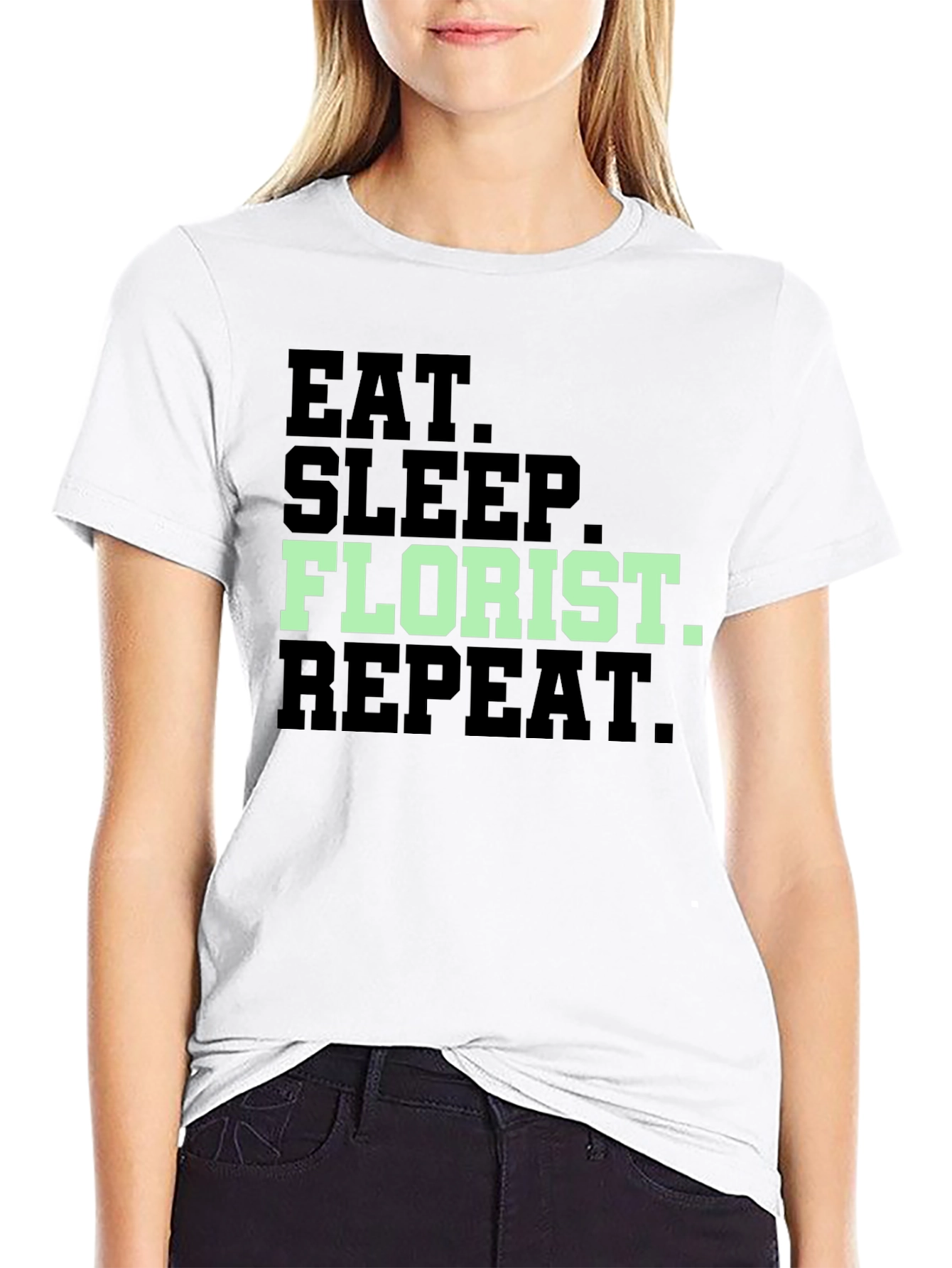 Eat Sleep Florist Repeat T-Shirt