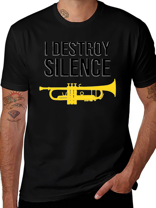 I Destroy Silence Trumpet Graphic T-Shirt