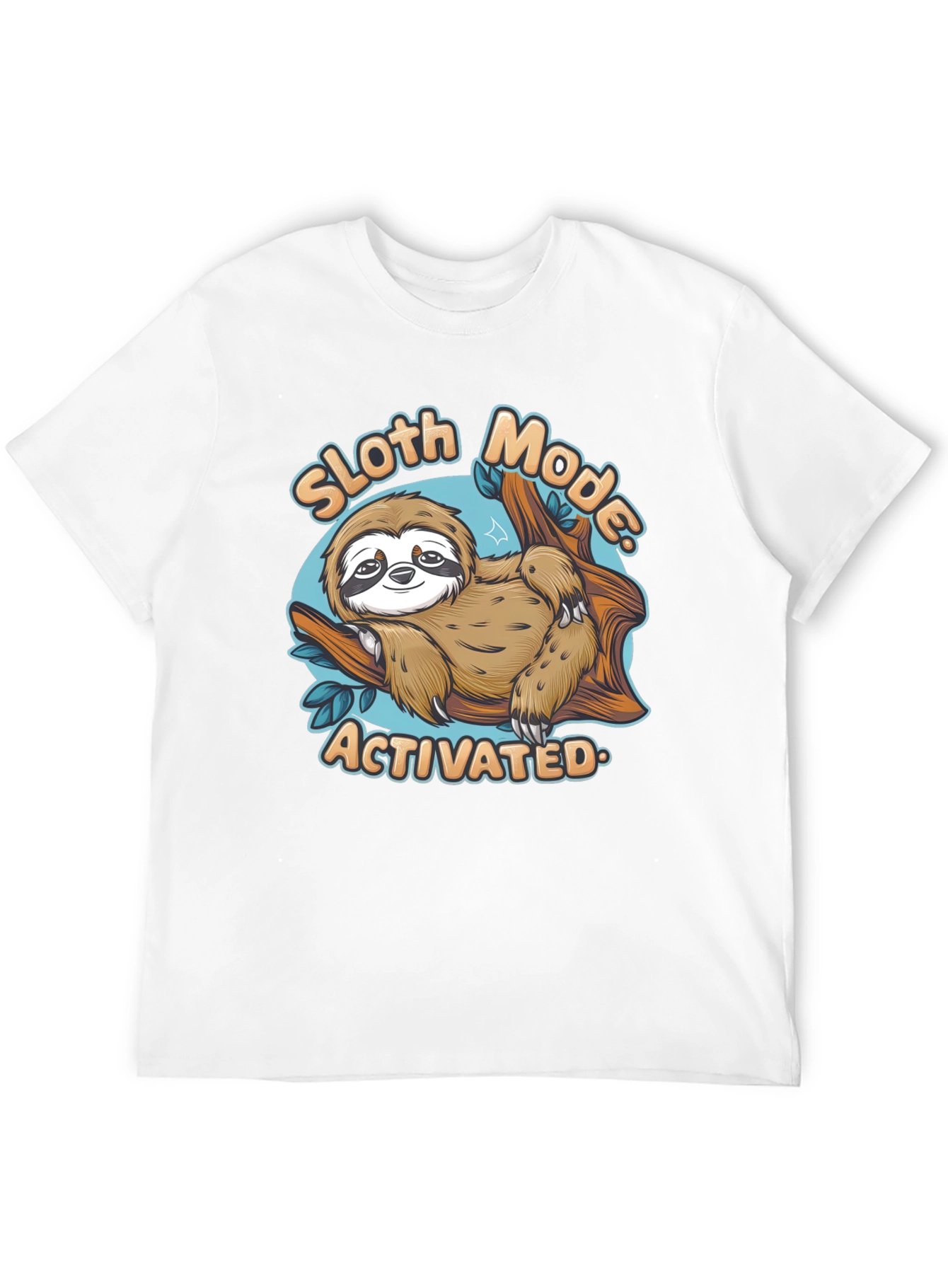 Sloth Mode Activated T-Shirt - Lazy Day Comfort