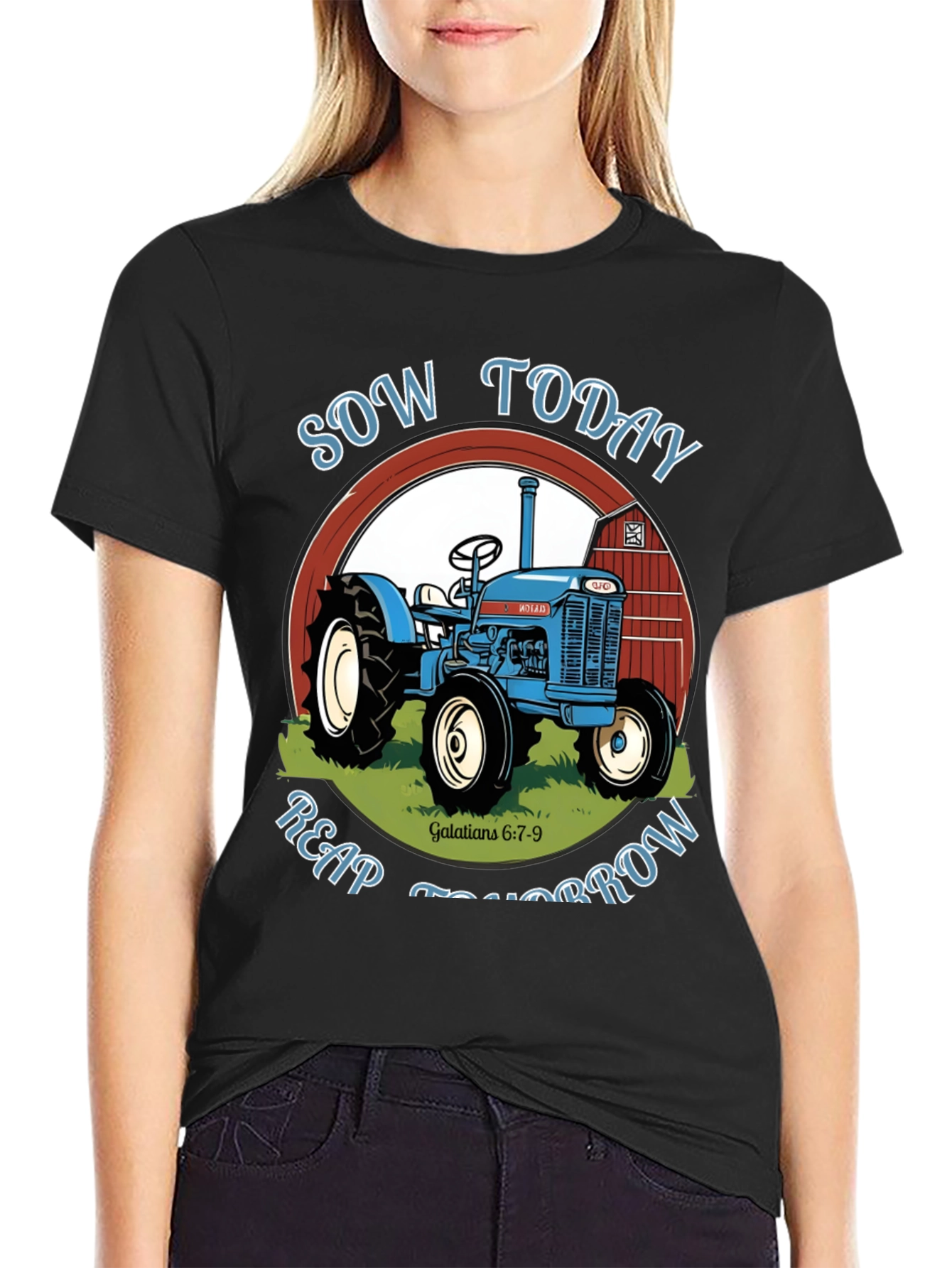 Sow Today Reap Tomorrow Tractor Graphic Tee