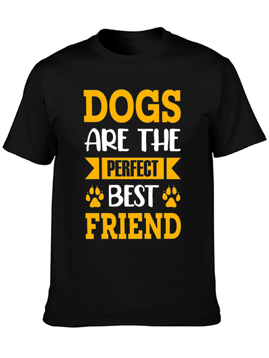 Dogs Are The Perfect Best Friend T-Shirt