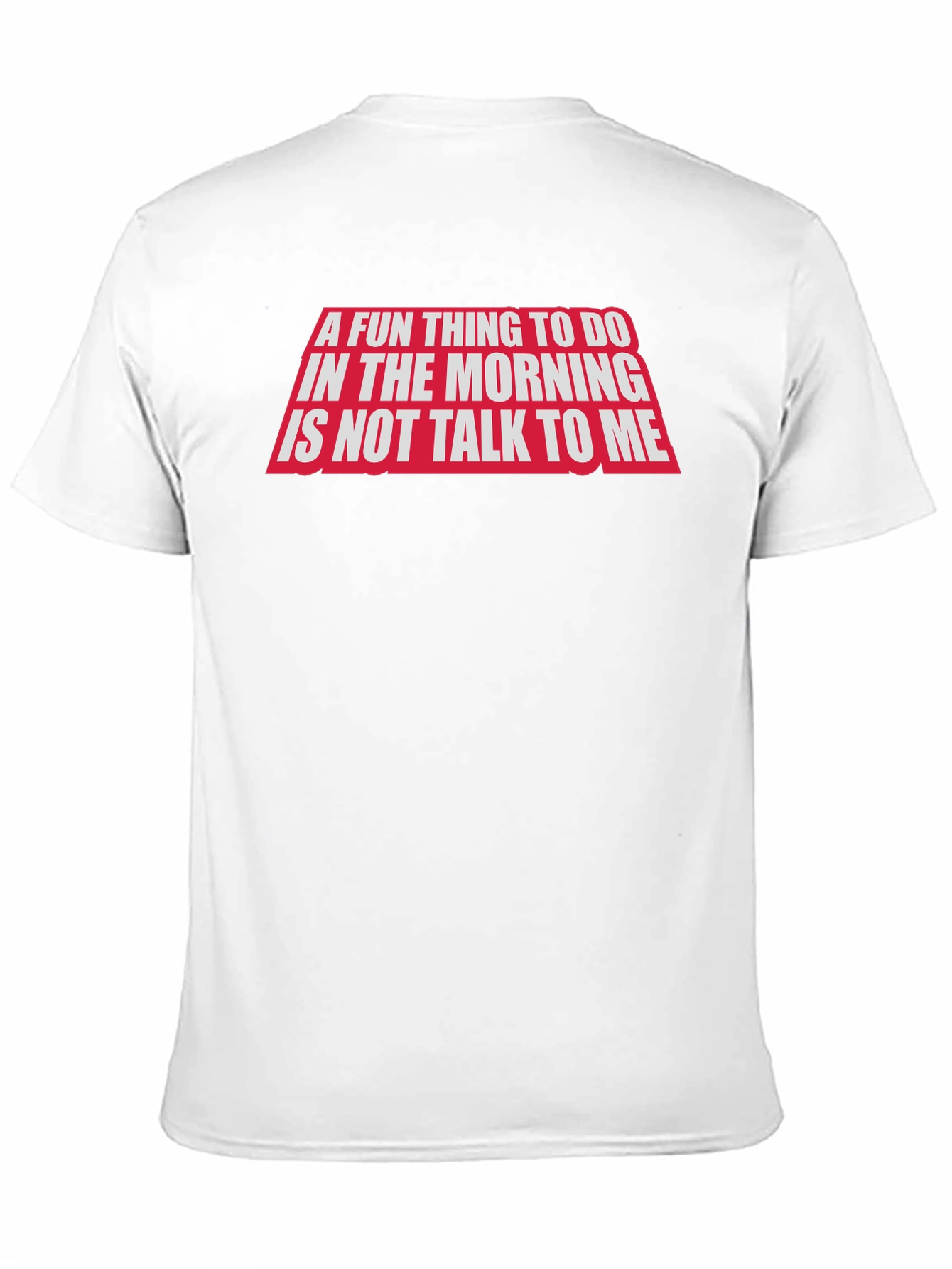 Funny Dont Talk To Me Graphic Tee