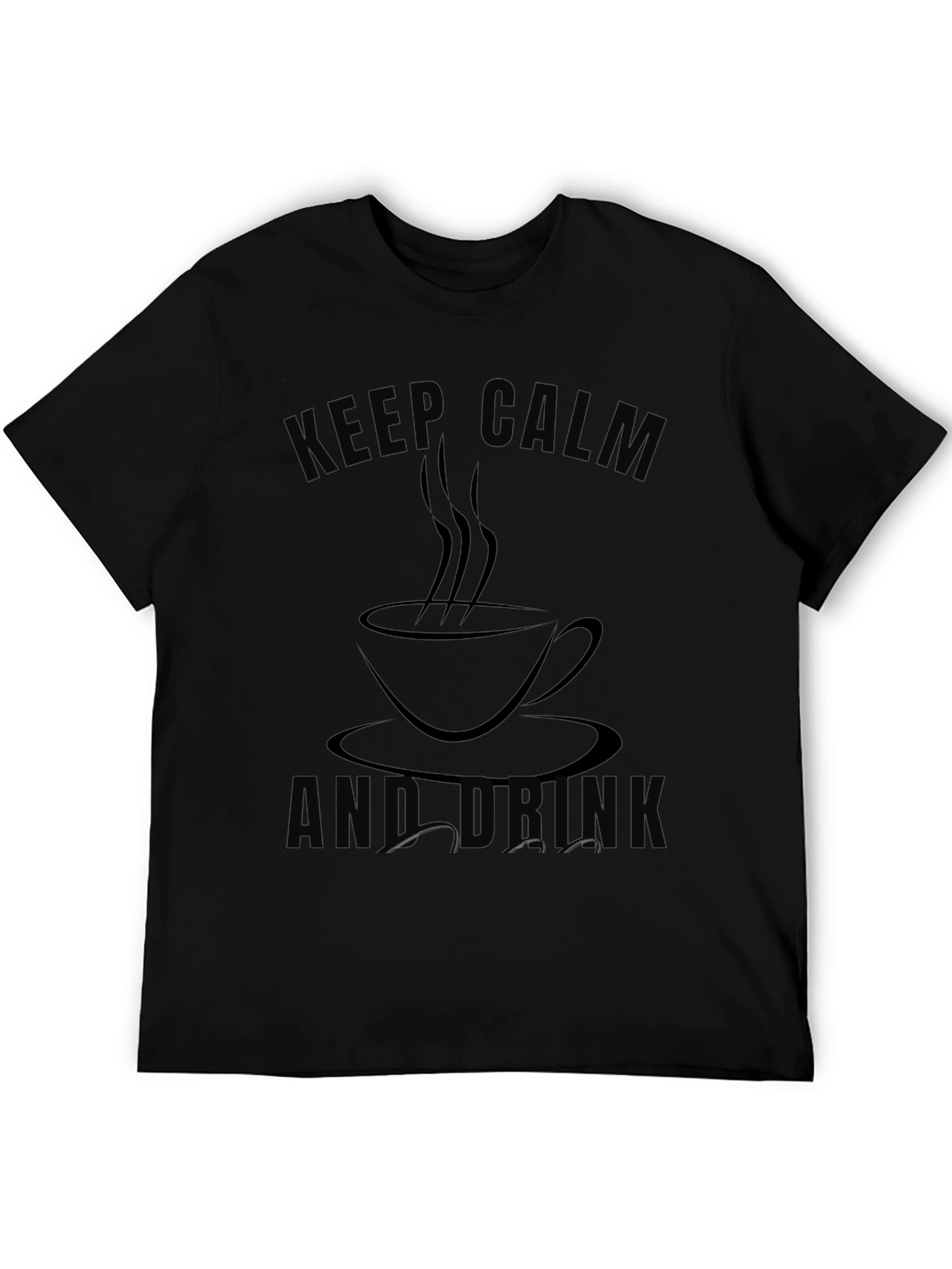 Keep Calm and Drink Black Graphic Tee