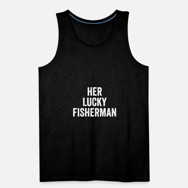 Fisherman Couples Her Lucky Fisherman Funny Gift
