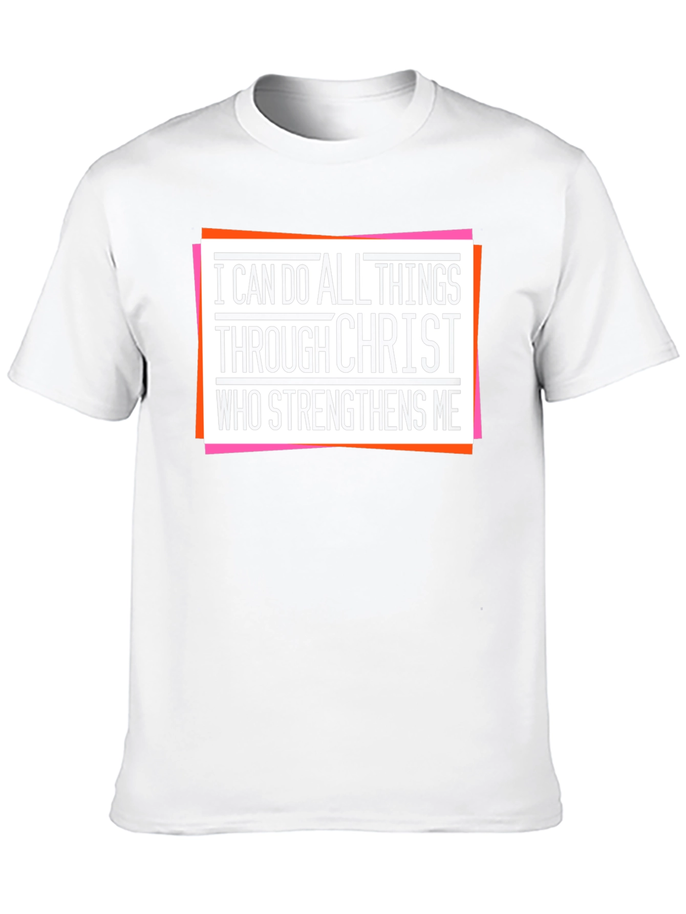 I Can Do All Things Through Christ T-Shirt
