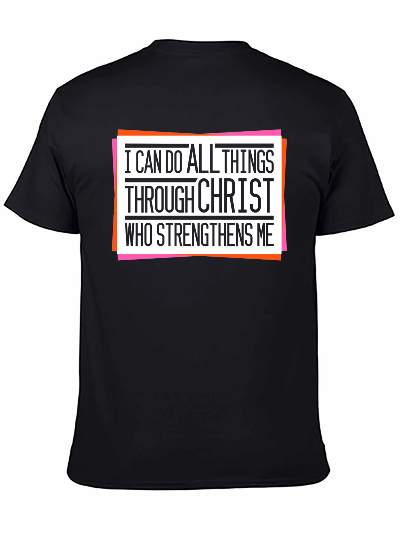 I Can Do All Things Through Christ T-Shirt