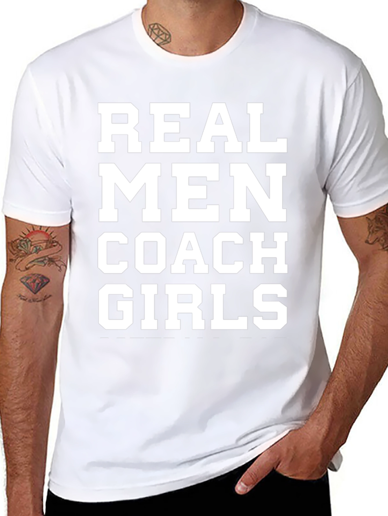 Real Men Coach Girls T-Shirt - Bold Statement Tee