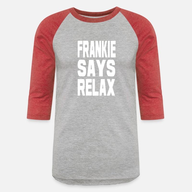 Frankie Says Relax